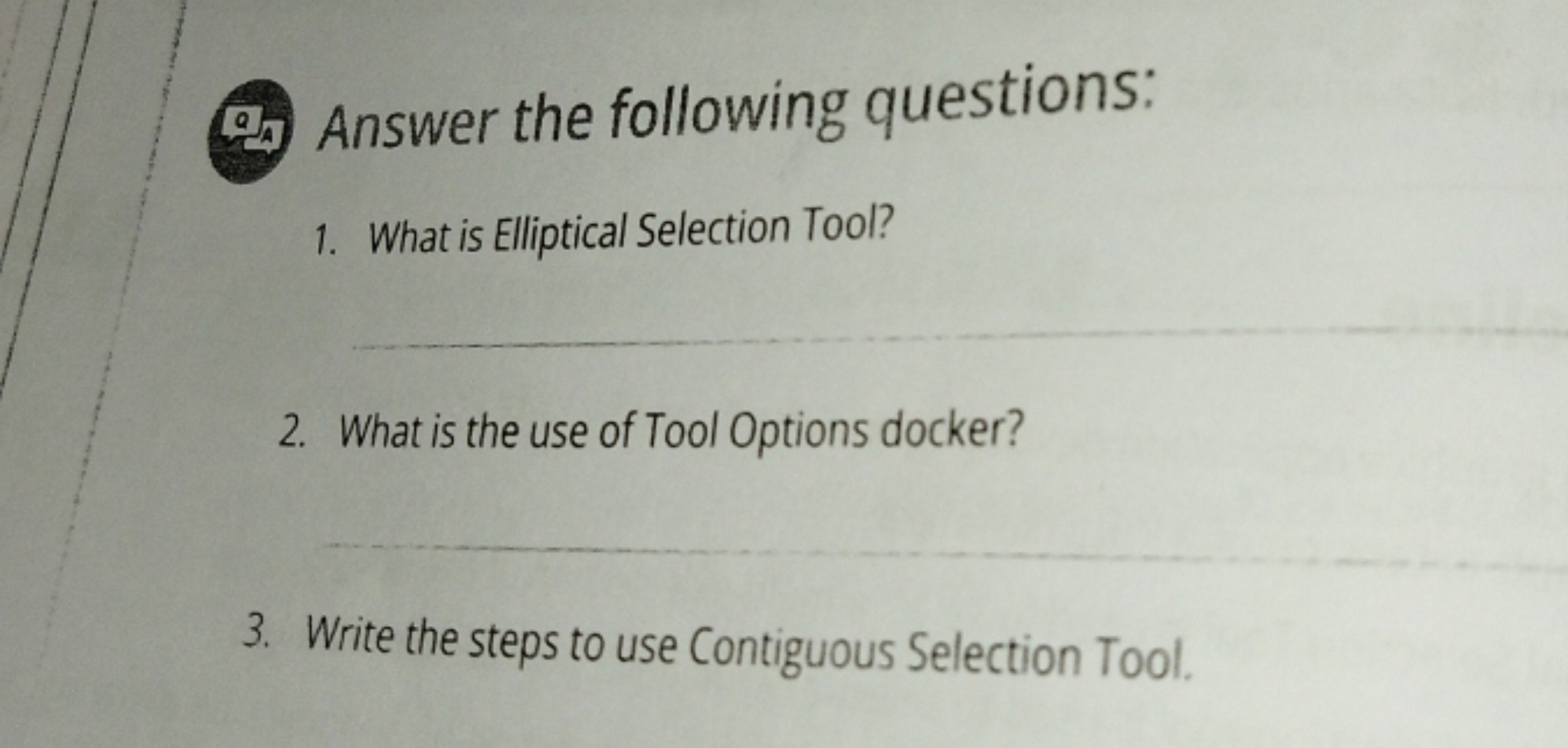 (벅 Answer the following questions:
1. What is Elliptical Selection Too