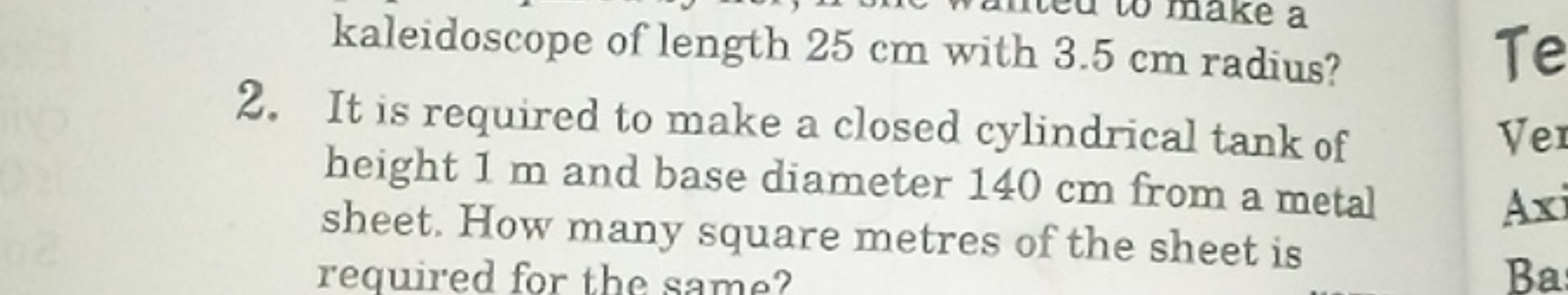 kaleidoscope of length 25 cm with 3.5 cm radius?
2. It is required to 