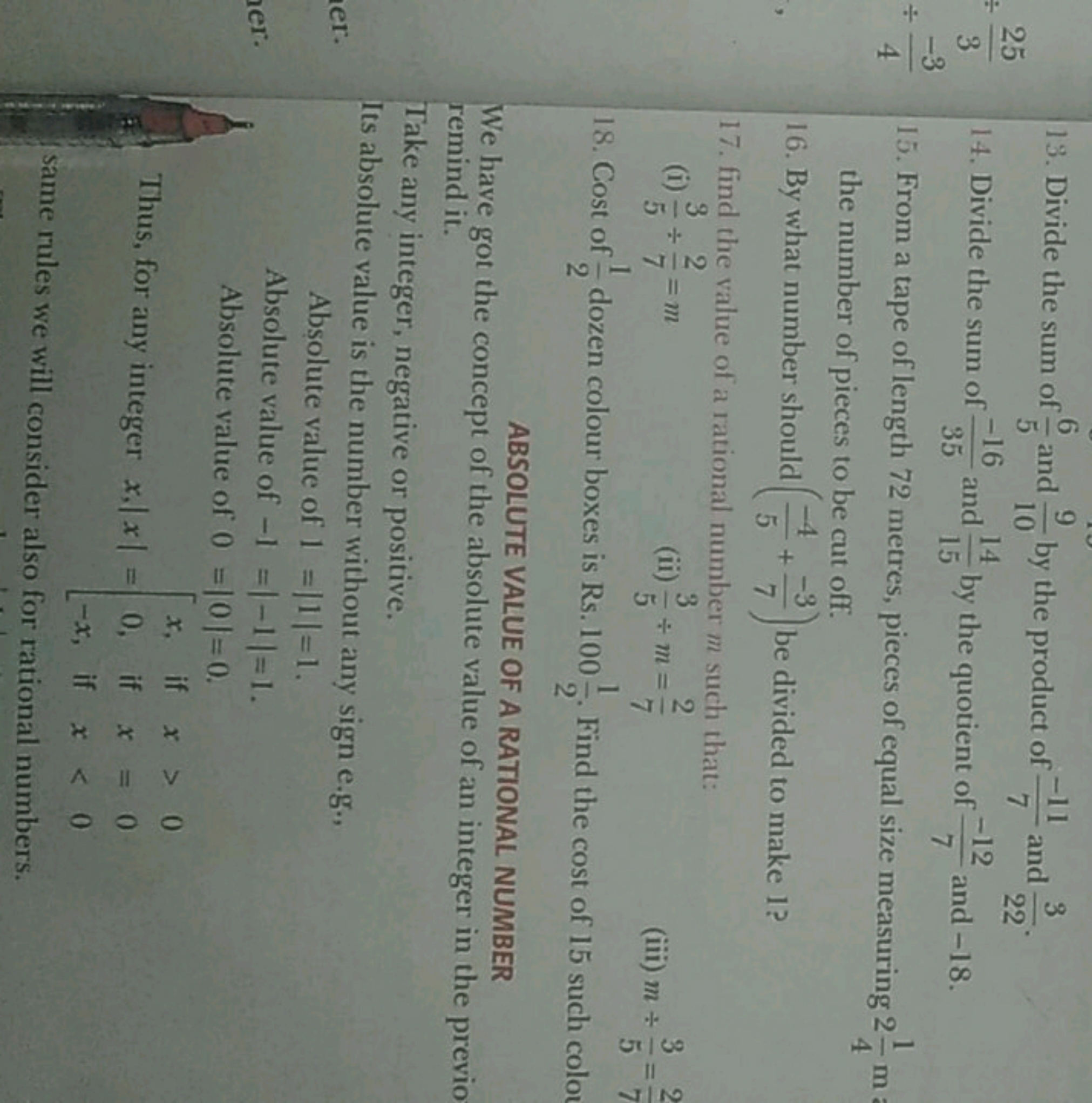 ÷325​
÷4−3​
13. Divide the sum of 56​ and 109​ by the product of 7−11​