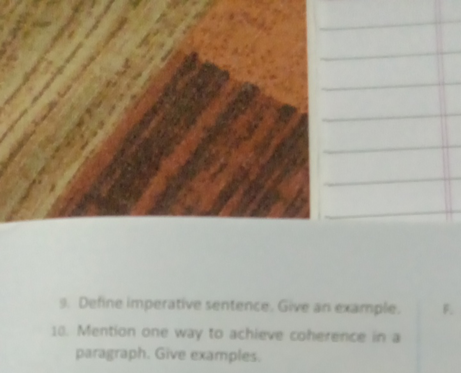 3. Define imperative sentence. Give an example.
10. Mention one way to