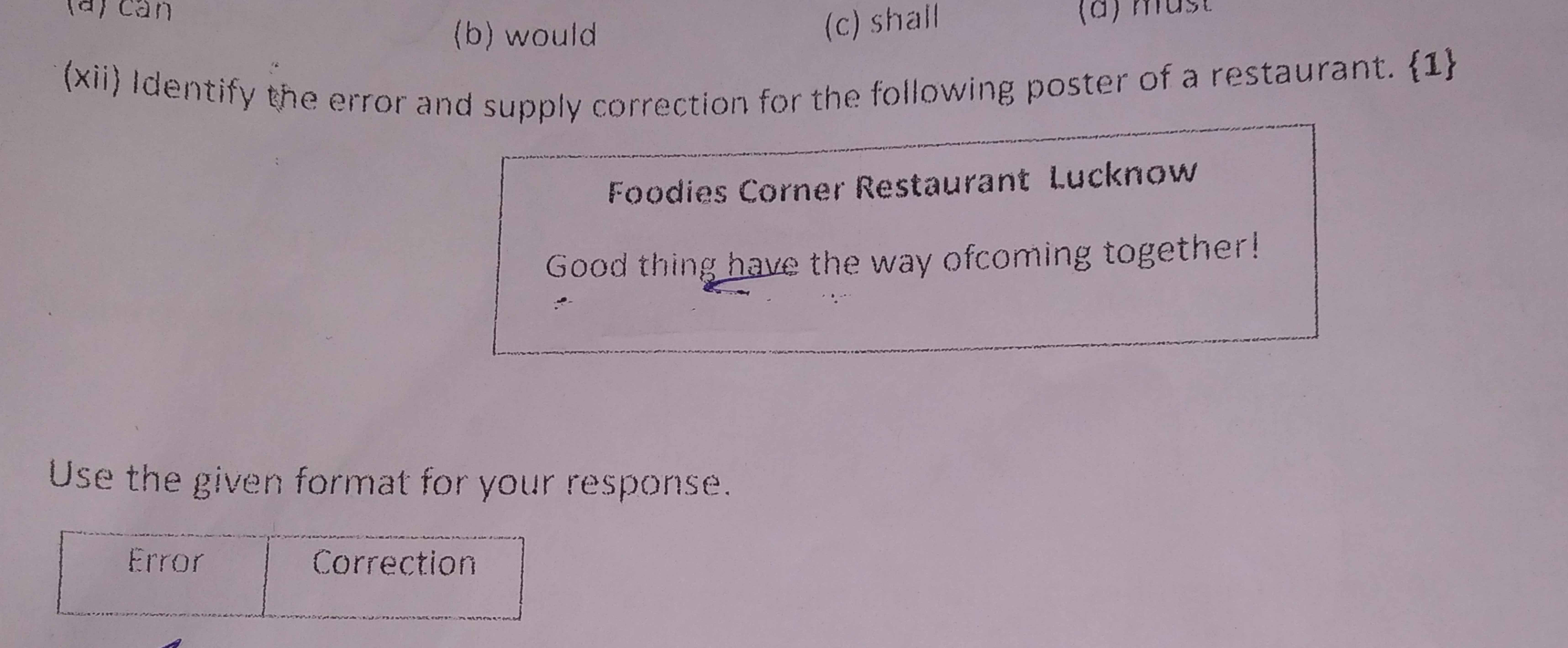 (b) would
(c) shall
(xii) Identify the error and supply correction for