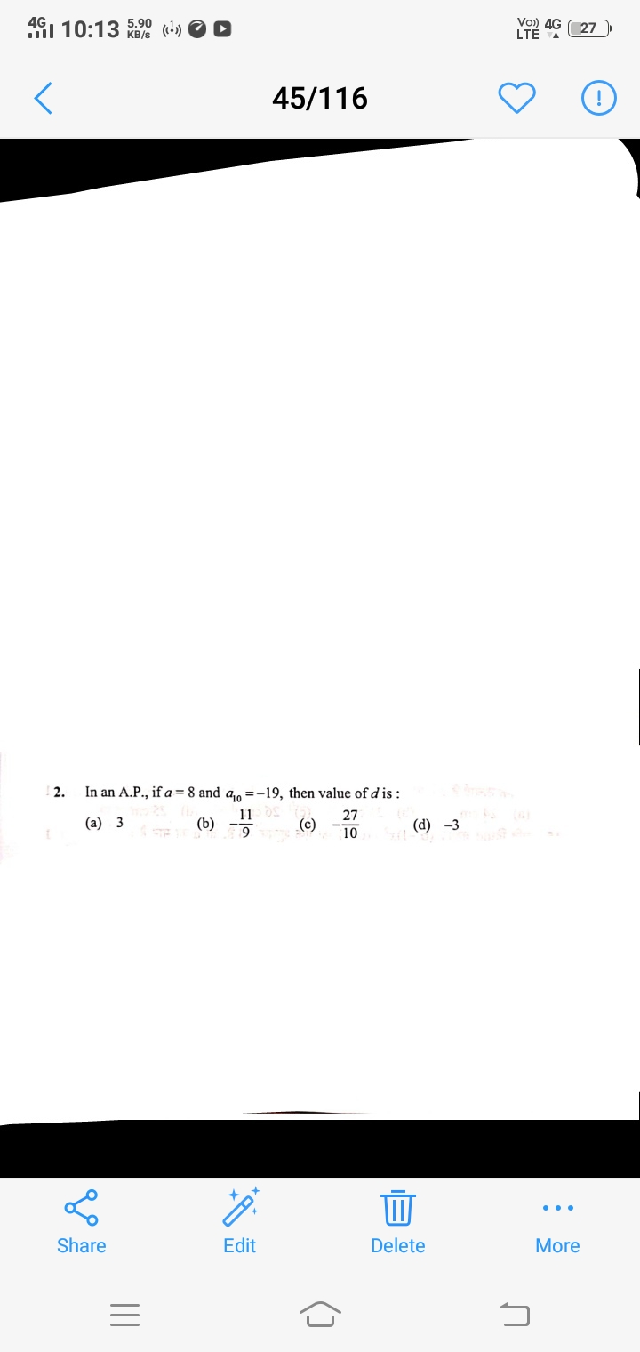 10:13 ו־4
5.90
VO) 4G
LTE
27
45/116
(!)
2. In an A.P., if a=8 and a10​