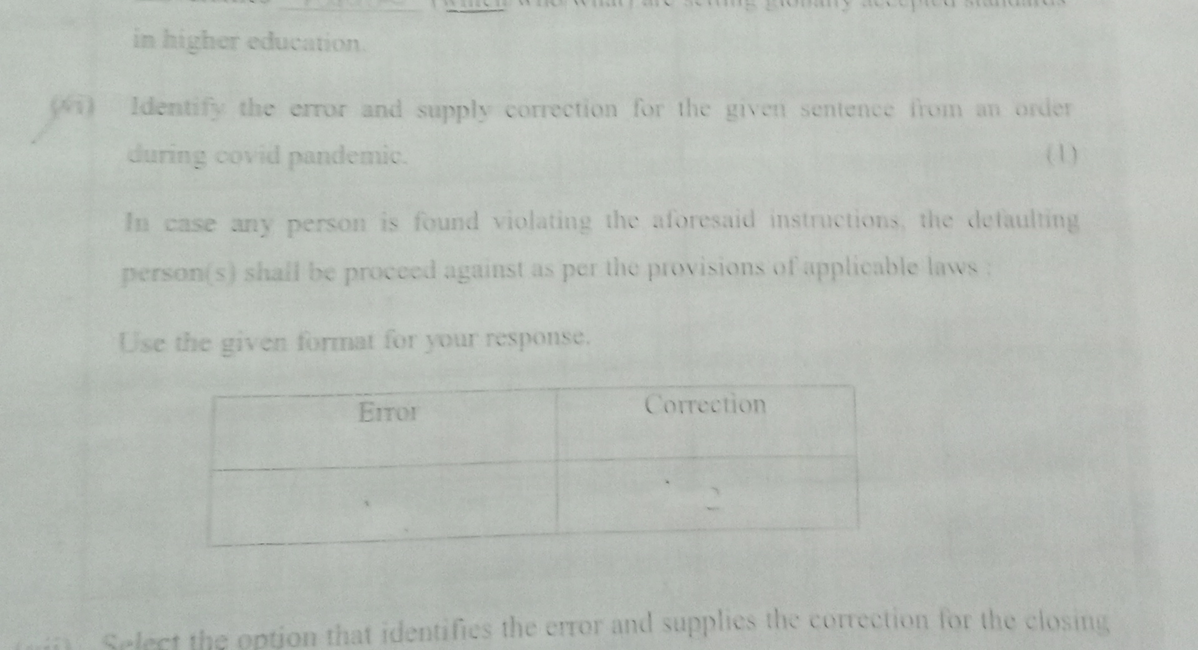 in higher education.
64i) Identify the error and supply correction for