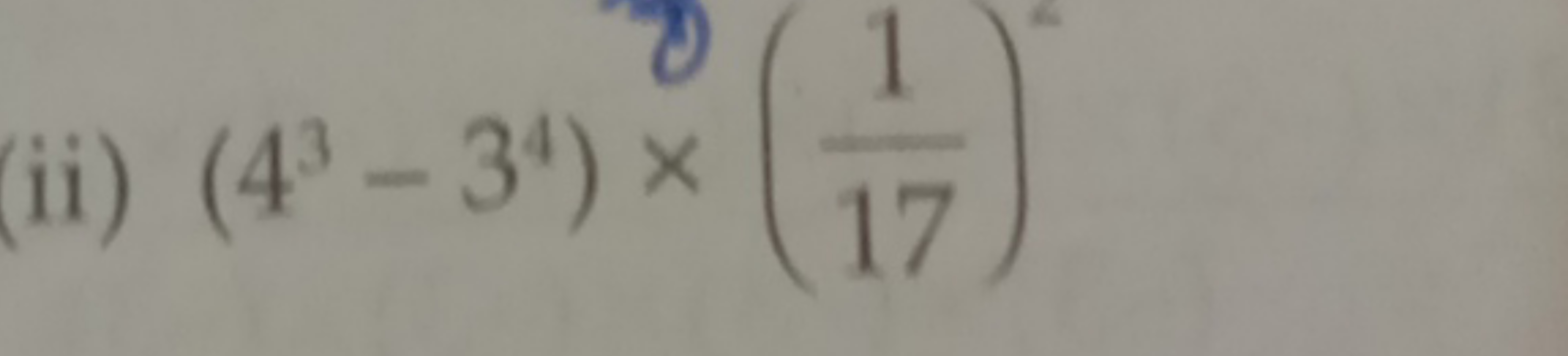 (ii) (43−34)×(171​)