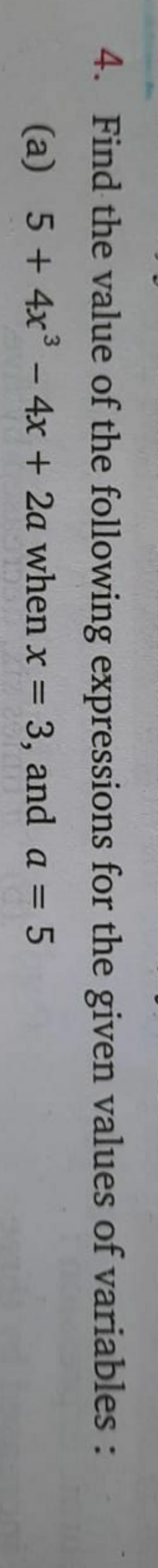 4. Find the value of the following expressions for the given values of