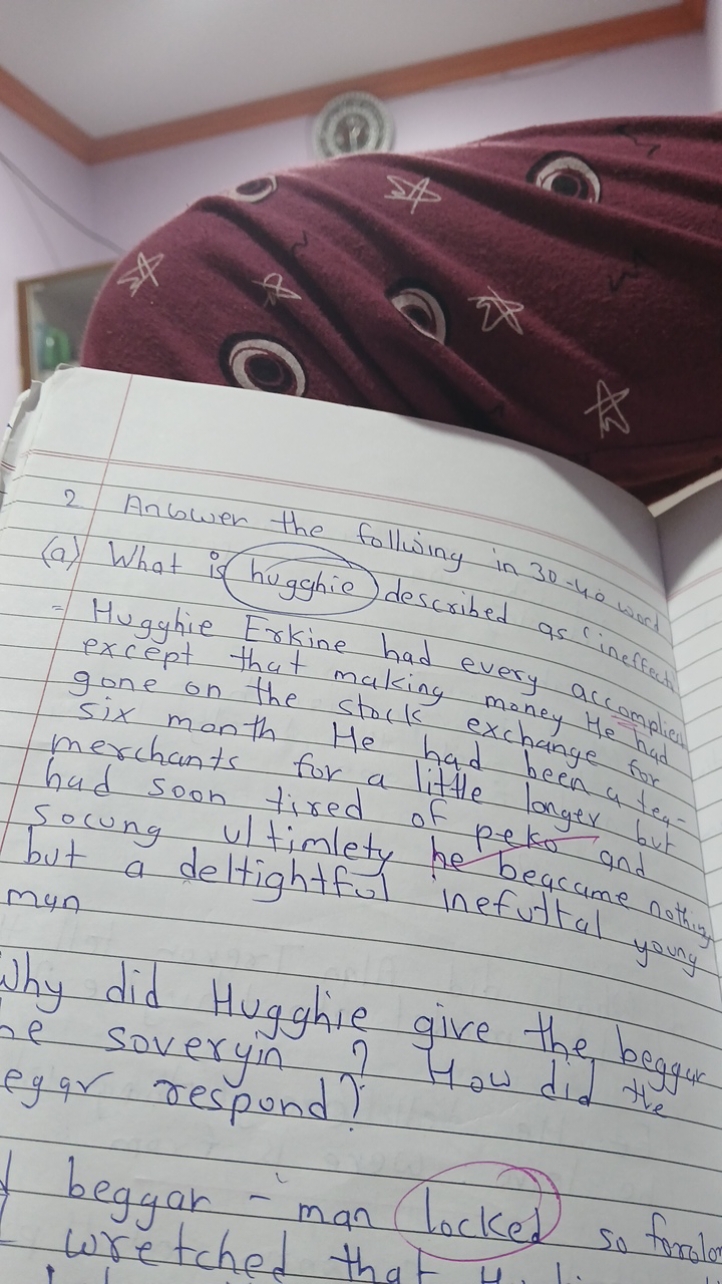 2. Answer the following in 30−40
(a) What is hugghie described
= Huggh