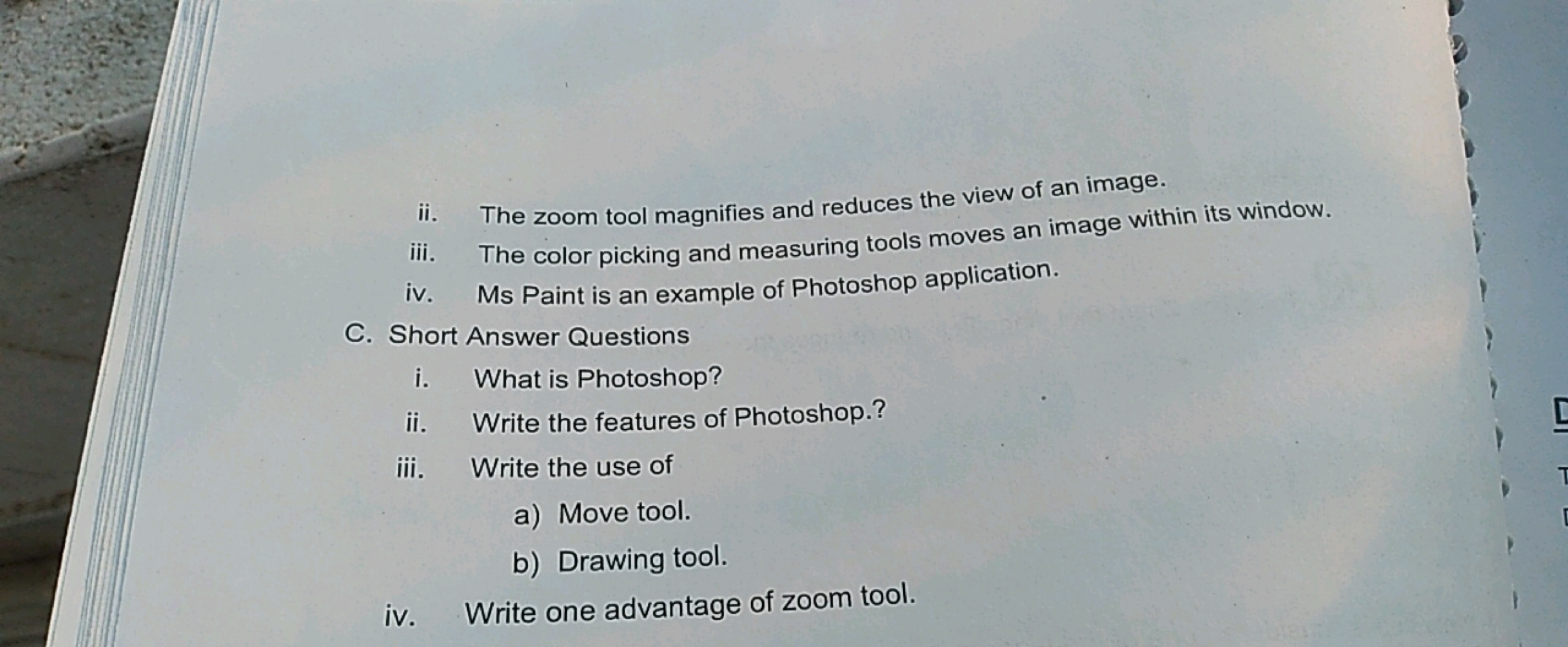 ii. The zoom tool magnifies and reduces the view of an image.
iii.
The