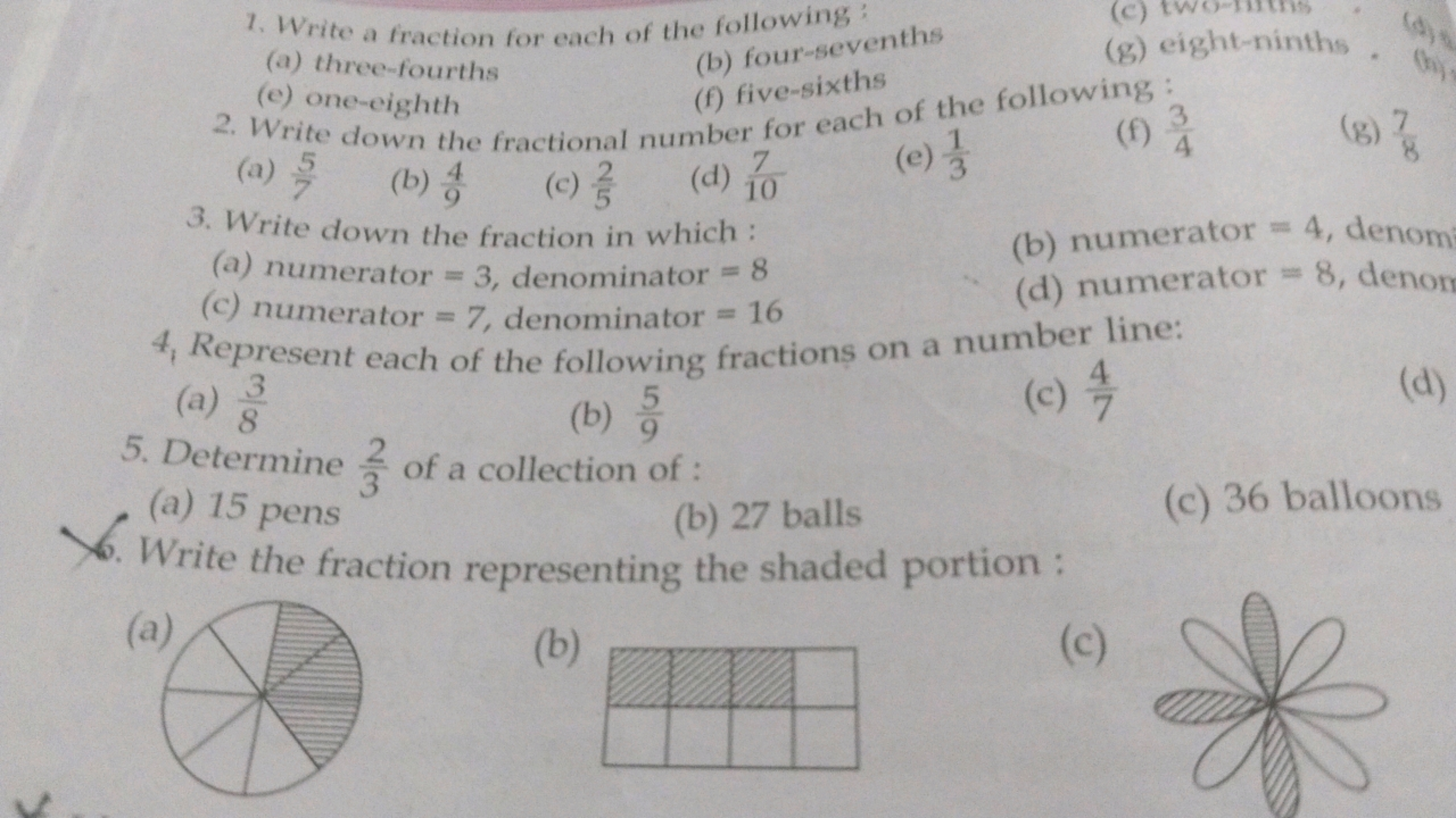 1. Write a fraction for each of the following :
(a) three-fourths
(b) 