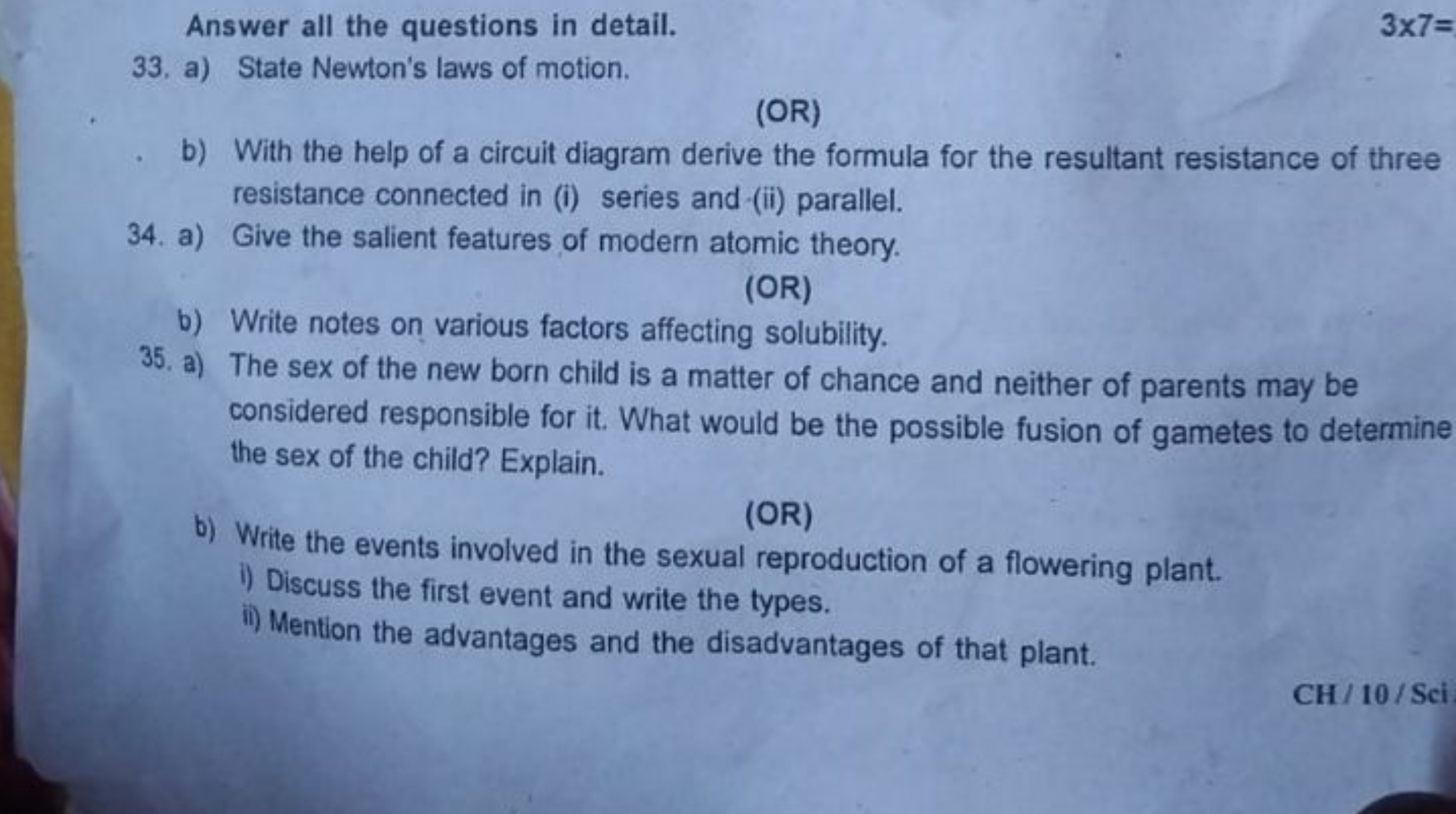 Answer all the questions in detail.
3×7=
33. a) State Newton's laws of