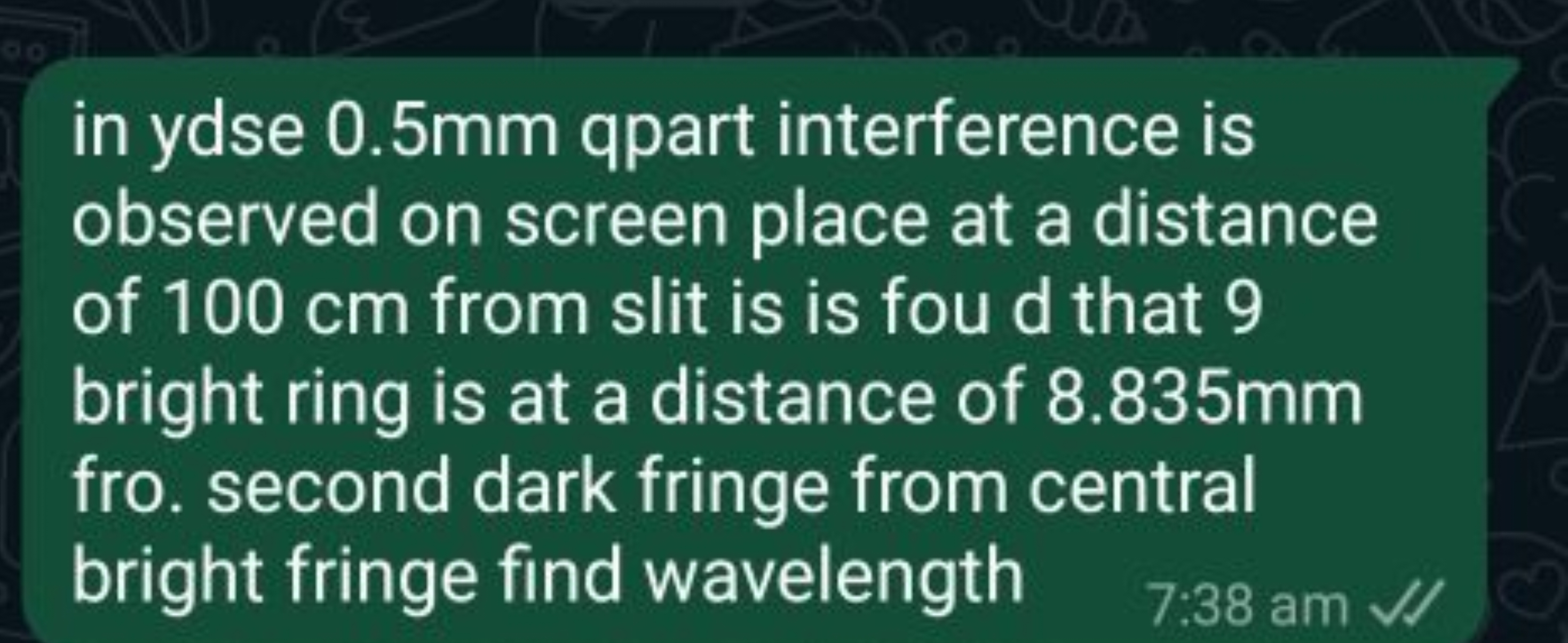 in ydse 0.5 mm qpart interference is observed on screen place at a dis