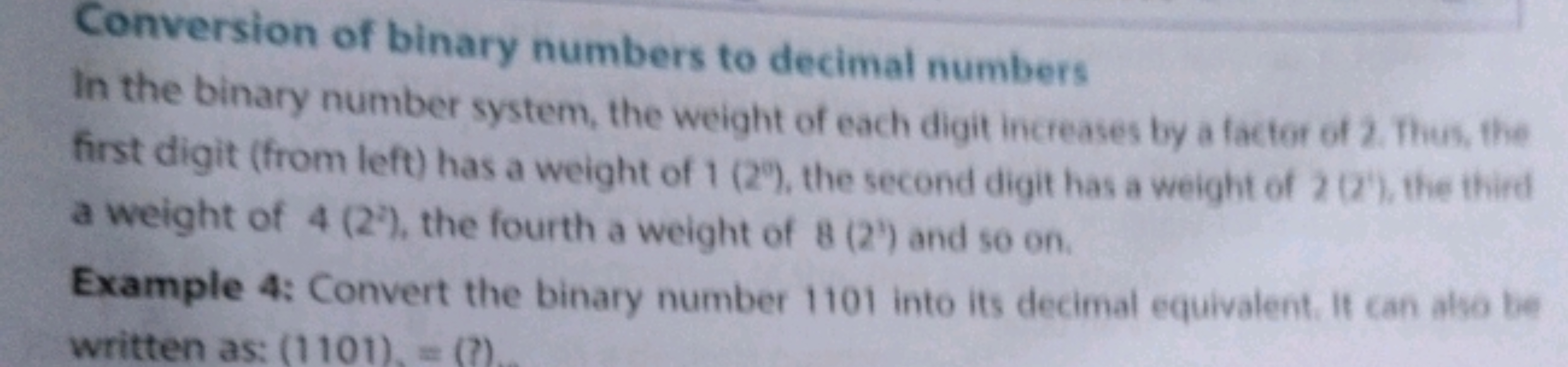 Conversion of binary numbers to decimal numbers In the binary number s