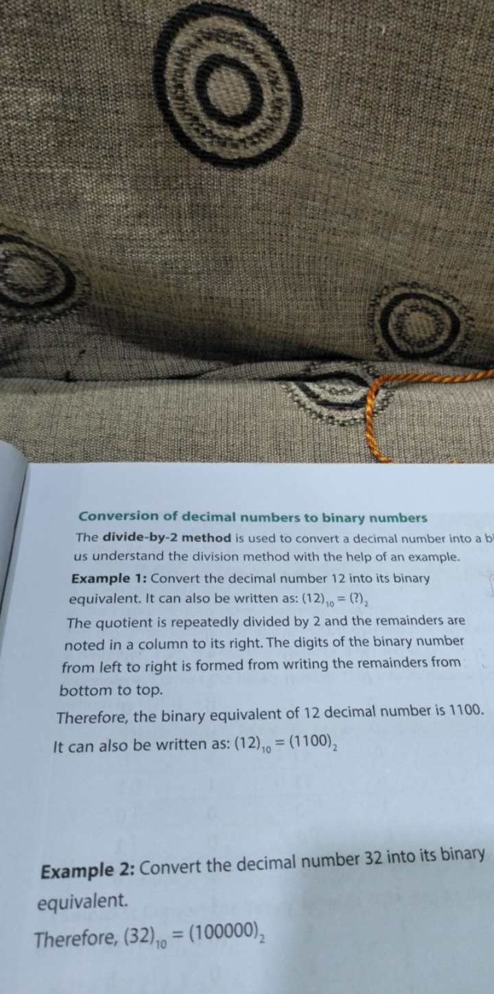 Conversion of decimal numbers to binary numbers
The divide-by- 2 metho