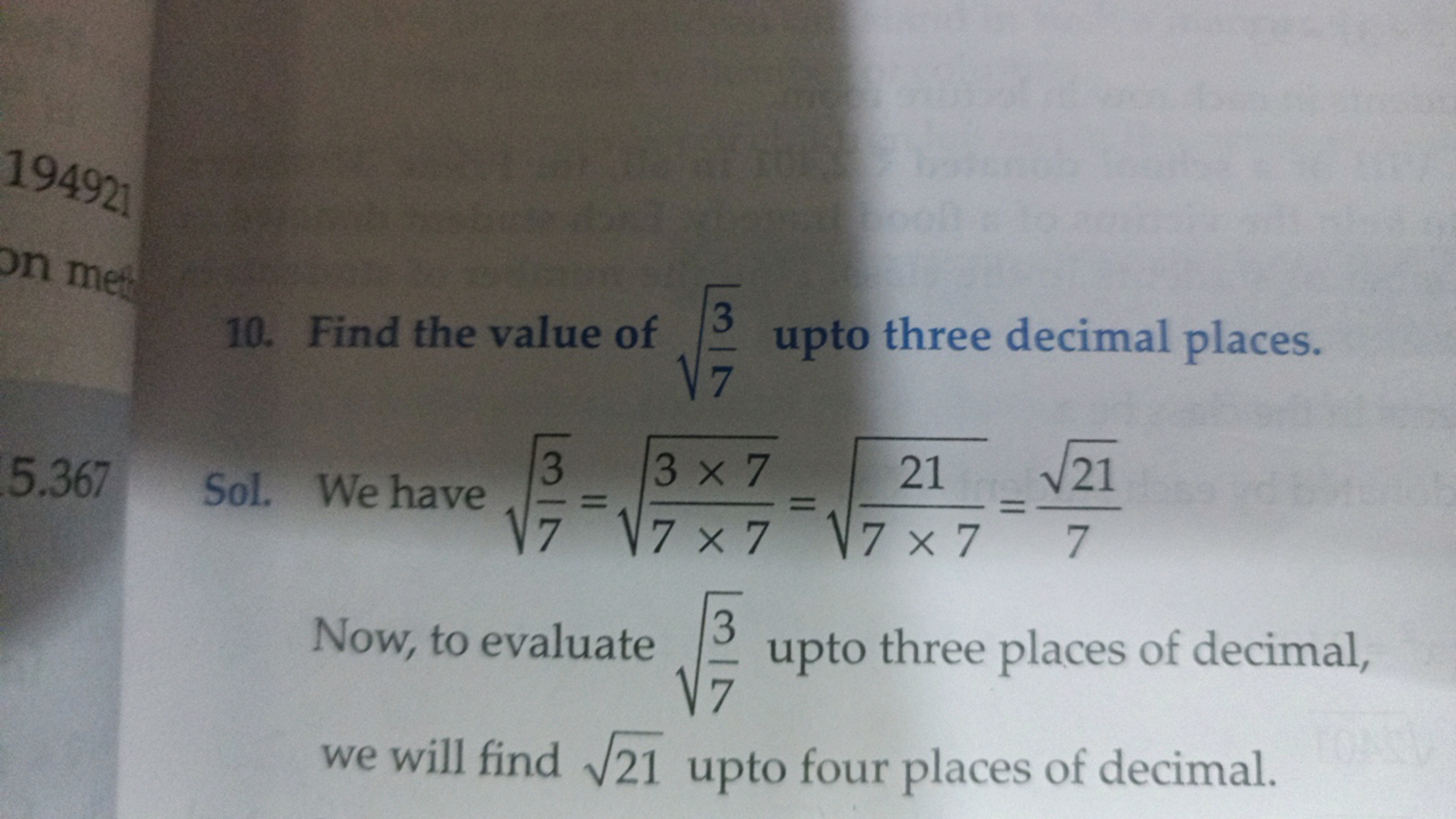 194921
on met
10. Find the value of 3 upto three decimal places.
5.367