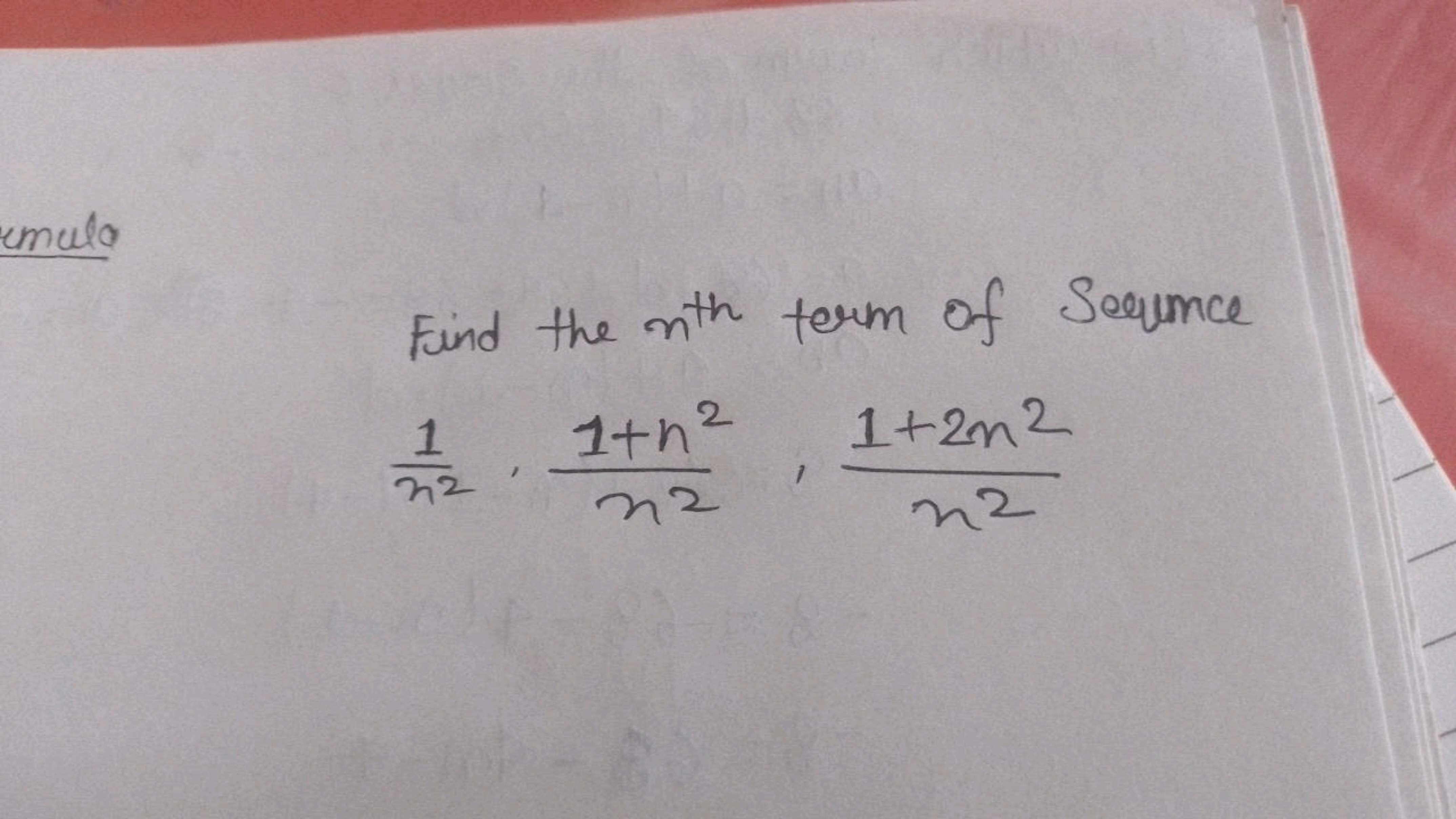 Find the nth  ferm of Sequmce
n21​⋅n21+n2​,n21+2n2​