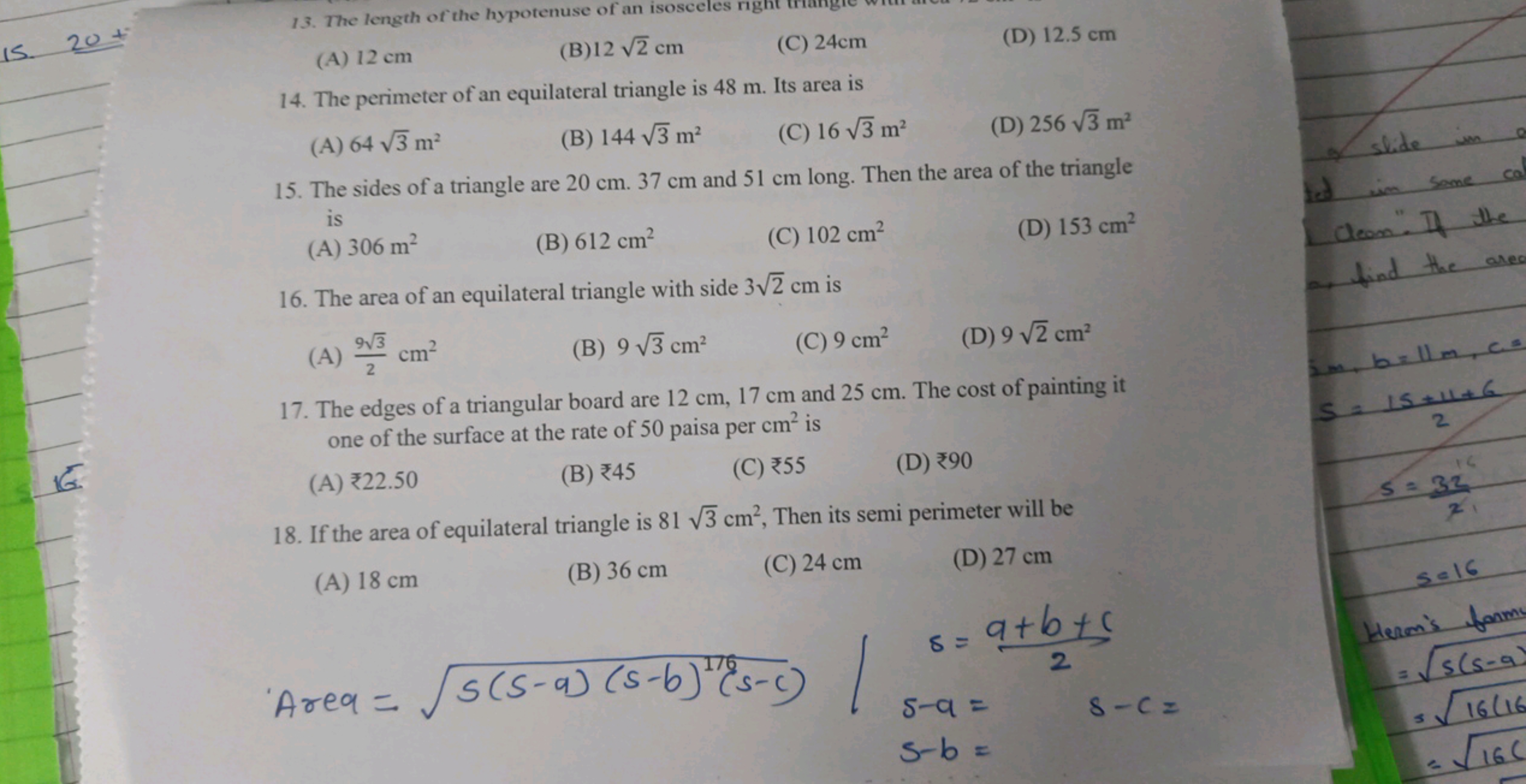 15. 20+
13. The length of the hypotenuse of an isosceles
(A) 12 cm
(B)