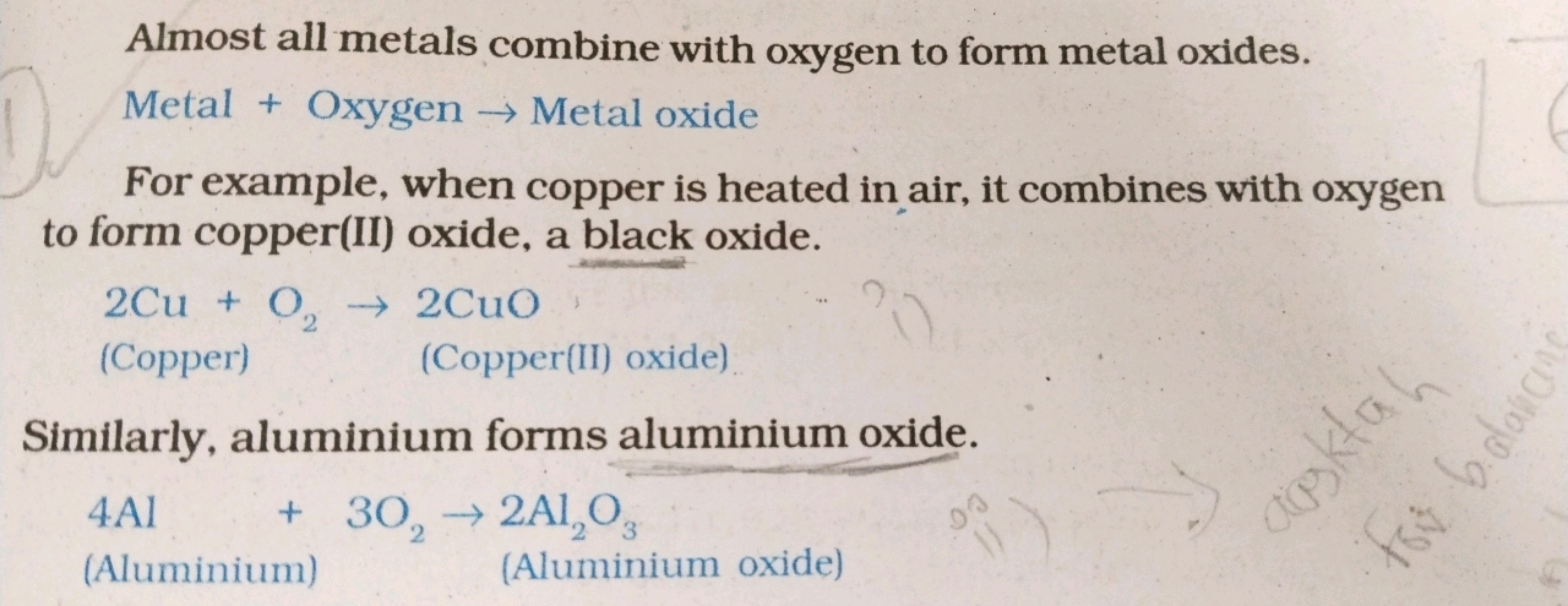 D
Almost all metals combine with oxygen to form metal oxides.
Metal + 