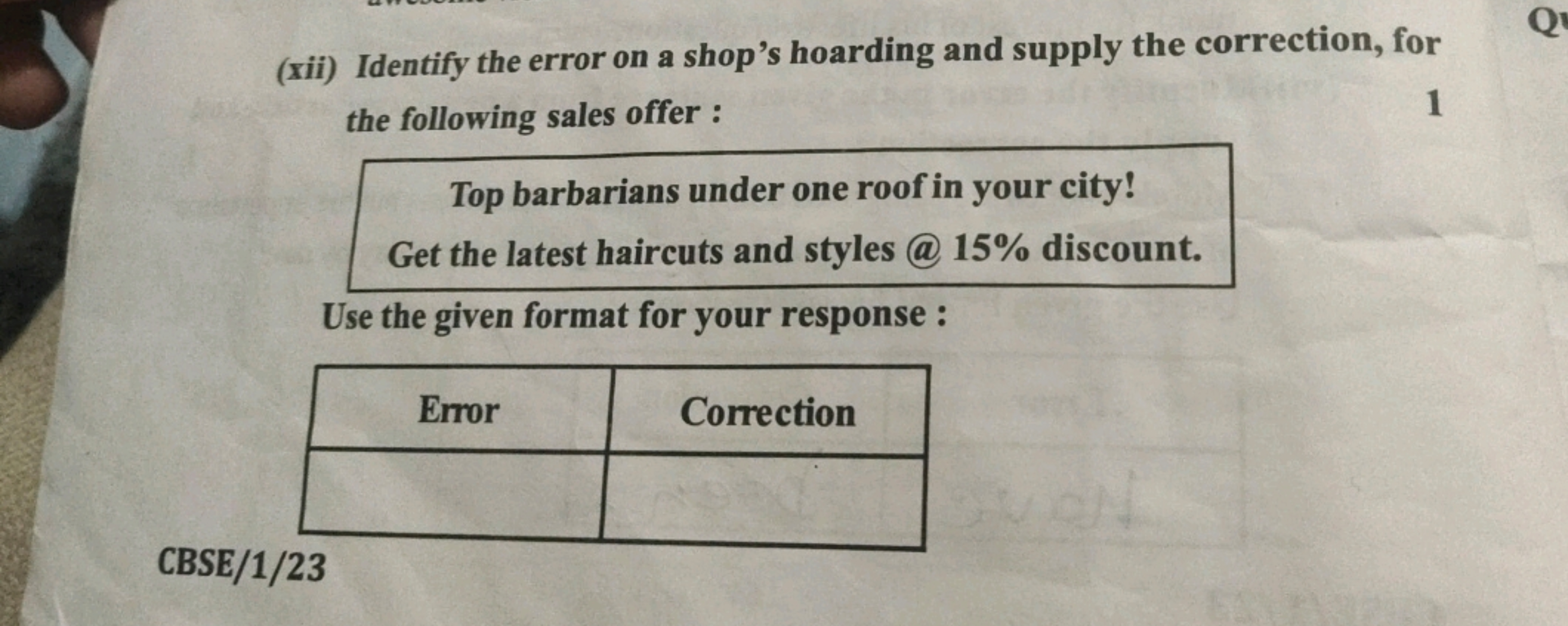 (xii) Identify the error on a shop's hoarding and supply the correctio