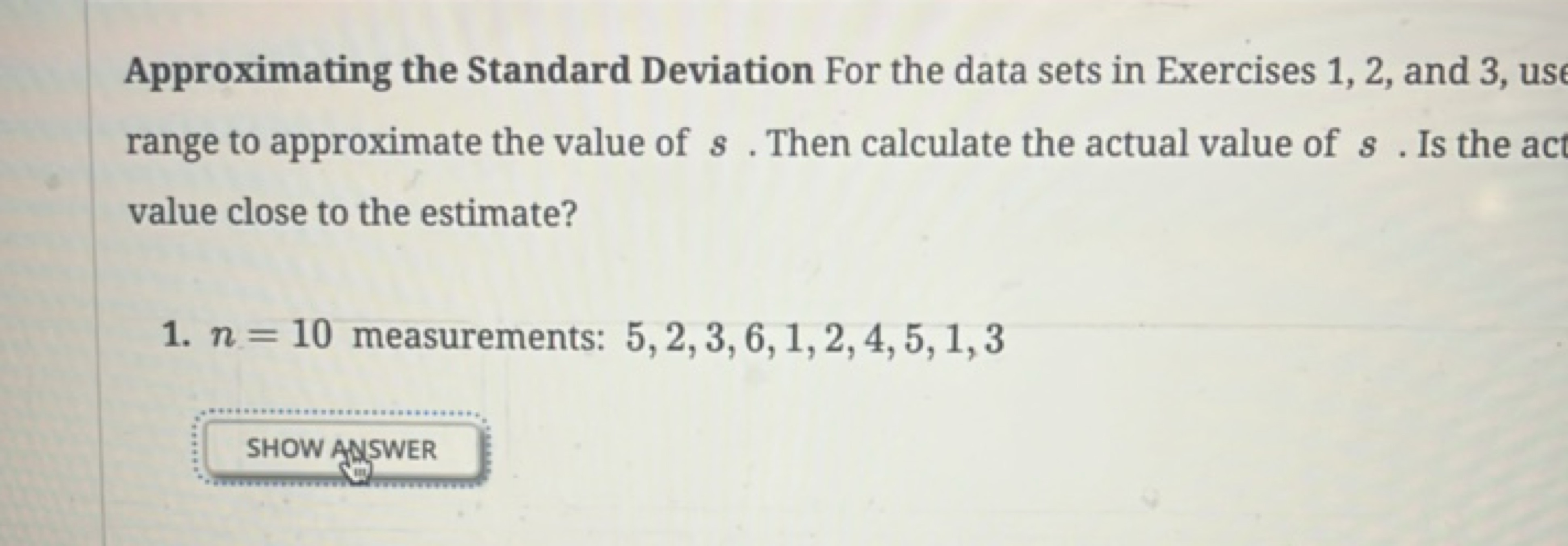 Approximating the Standard Deviation For the data sets in Exercises 1,