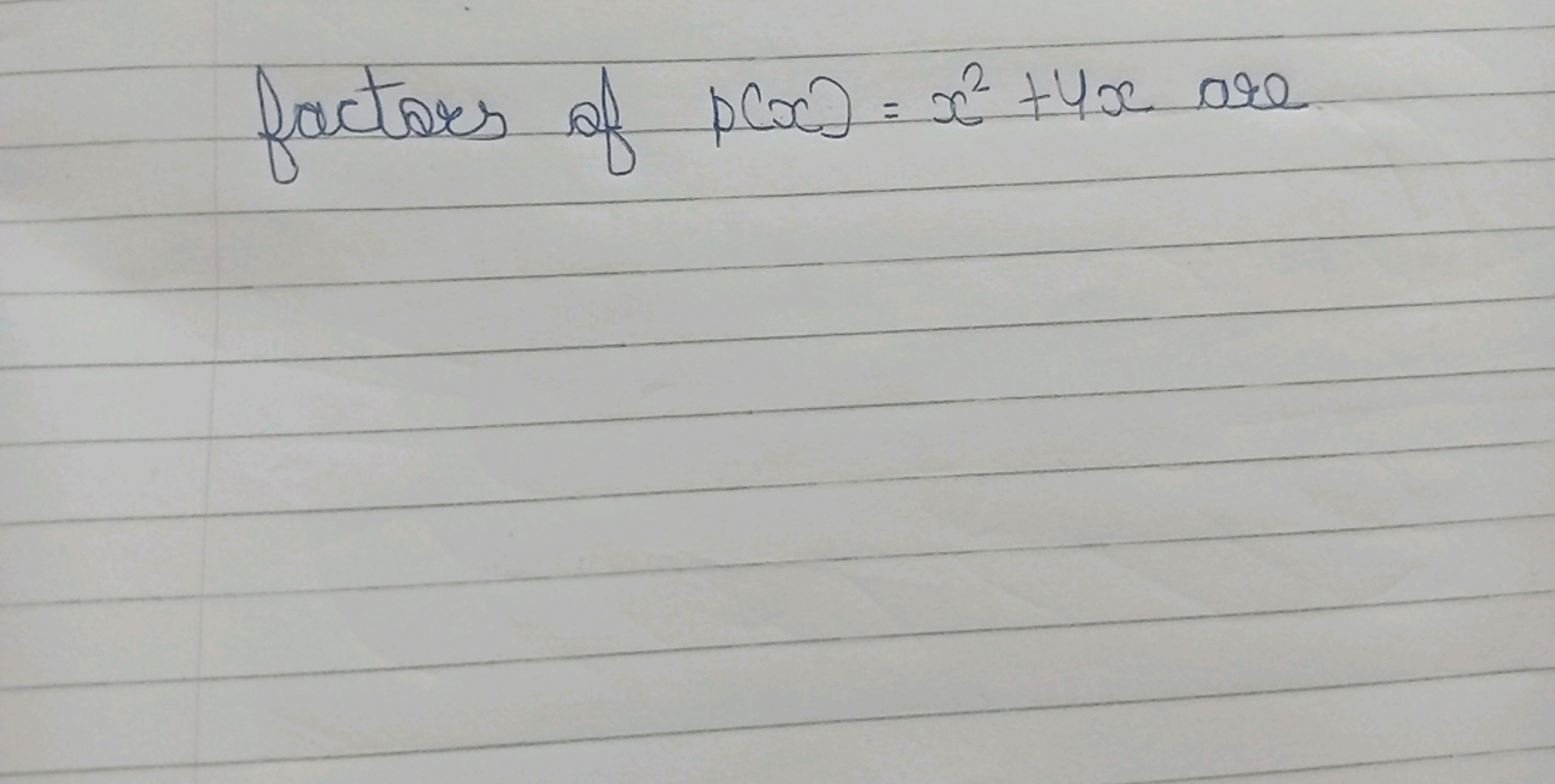 factors of p(x)=x2+4x are