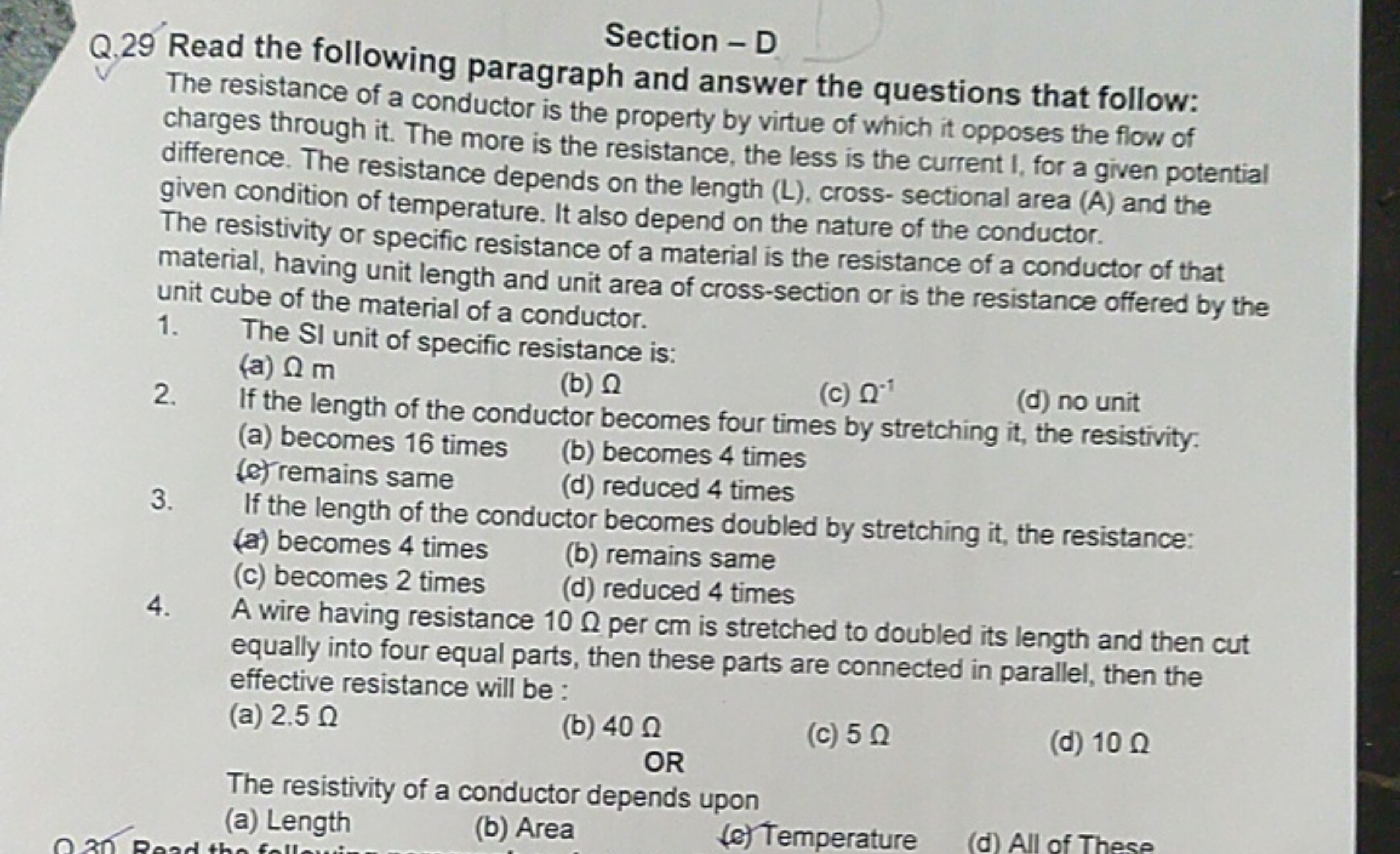 Section-D
Q, 29 Read the following paragraph and answer the questions 