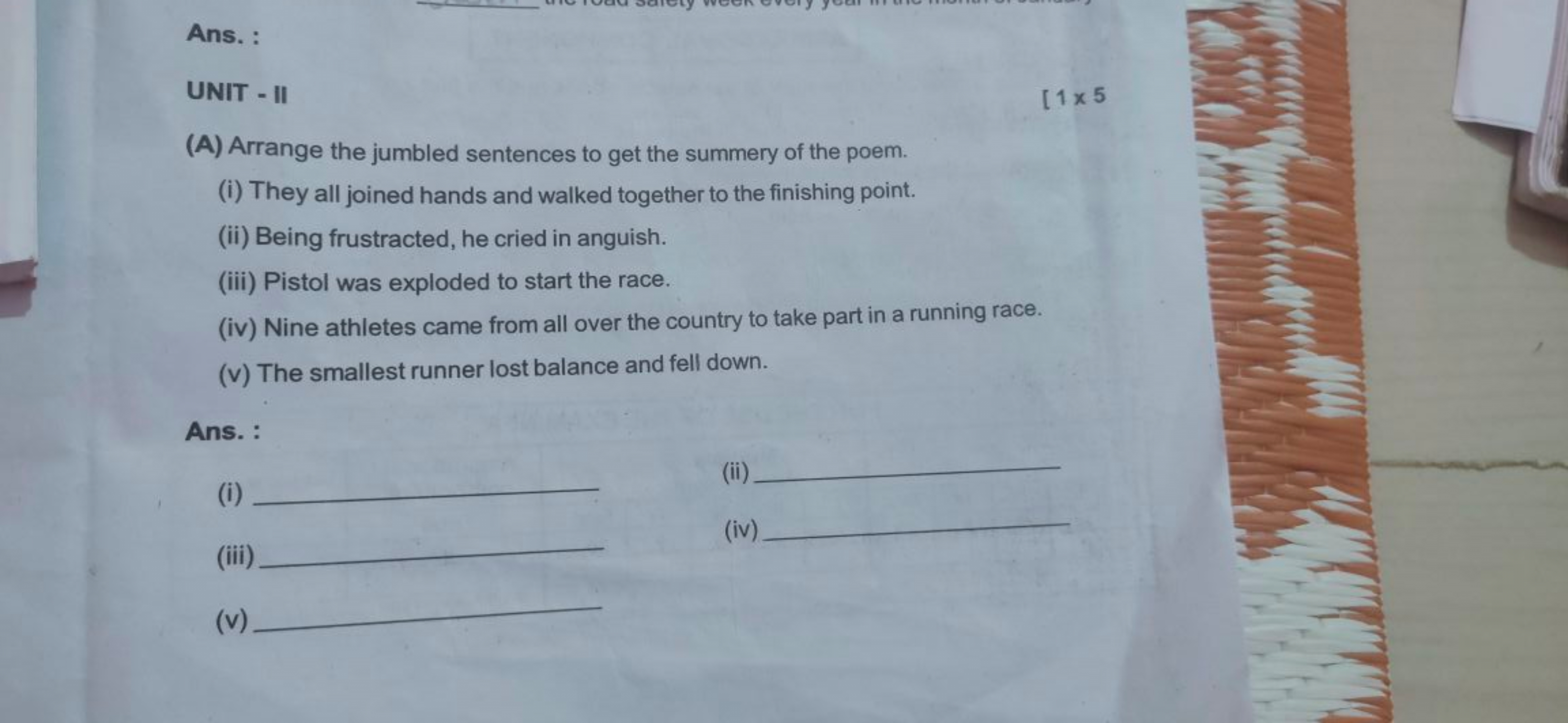 Ans. :
UNIT - II
(A) Arrange the jumbled sentences to get the summery 