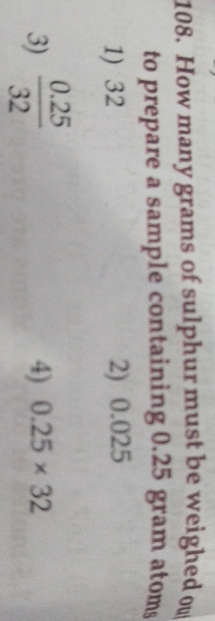 108. How many grams of sulphur must be weighed ou to prepare a sample 