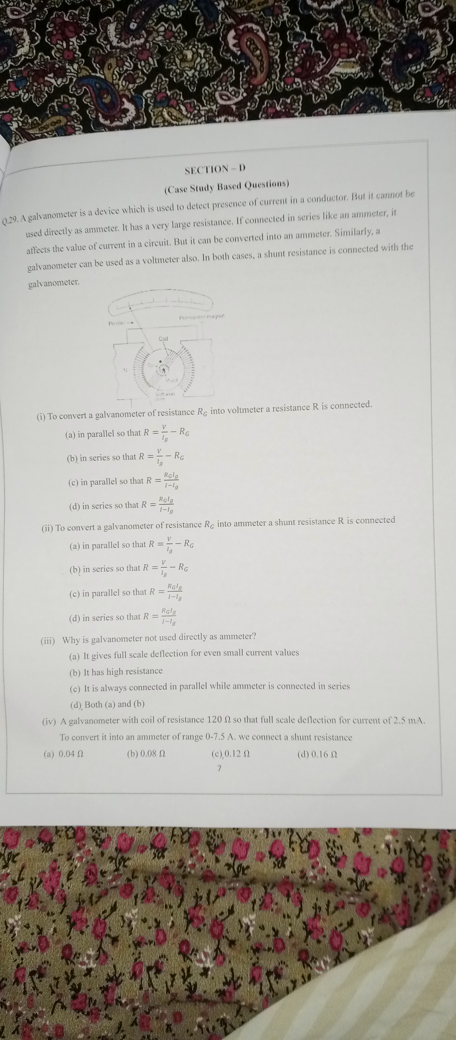 SECTION - D
(Case Study Based Questions)
Q.29. A galvanometer is a dev