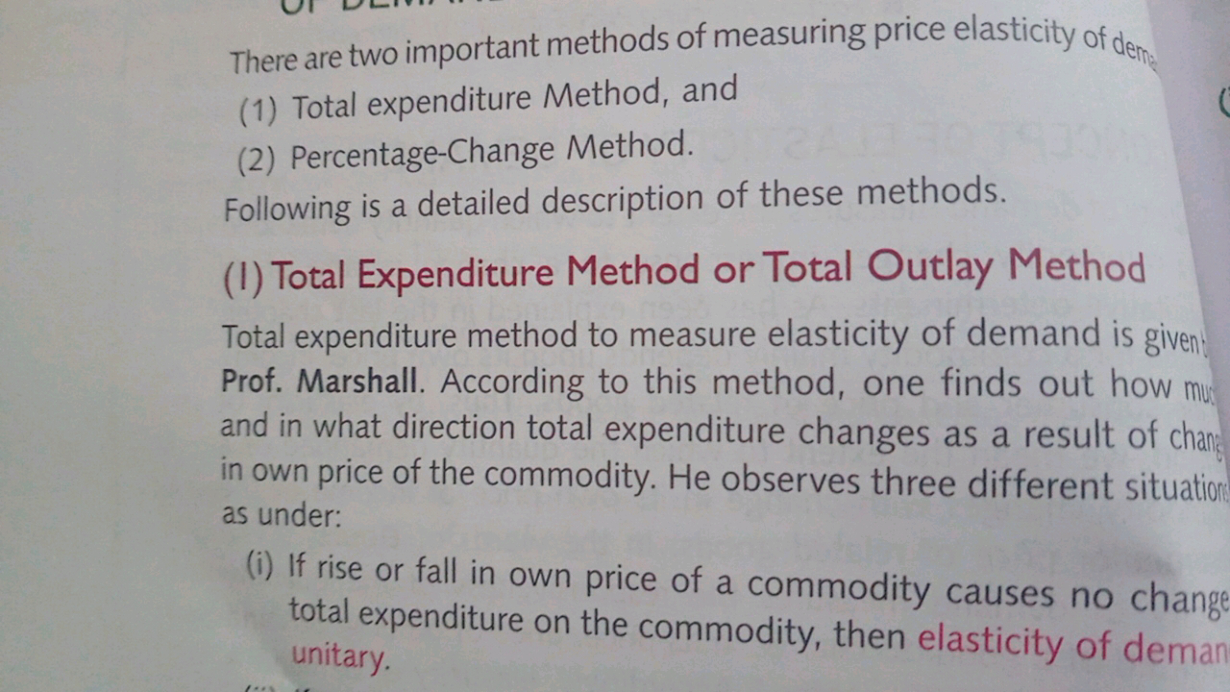 There are two important methods of measuring price elasticity of deme
