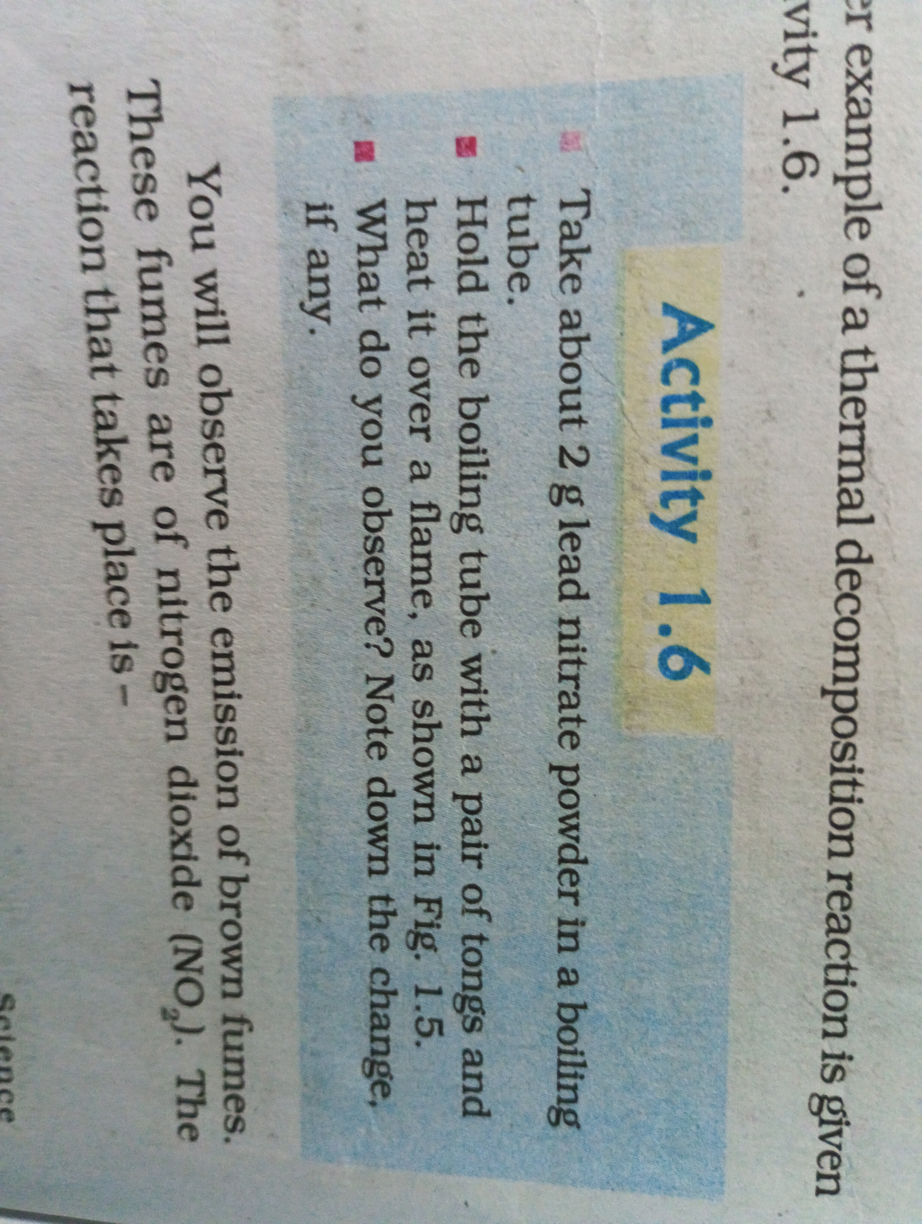 er example of a thermal decomposition reaction is given
vity 1.6.
Acti