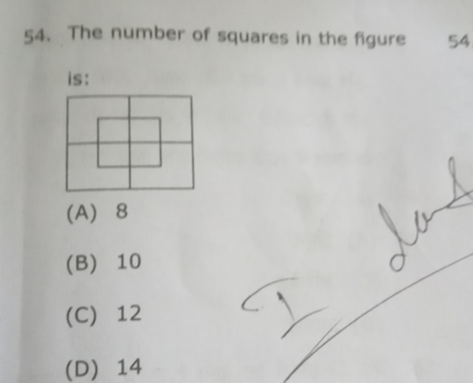 54. The number of squares in the figure
54
is:
(A) 8
(B) 10
(C) 12
(D)