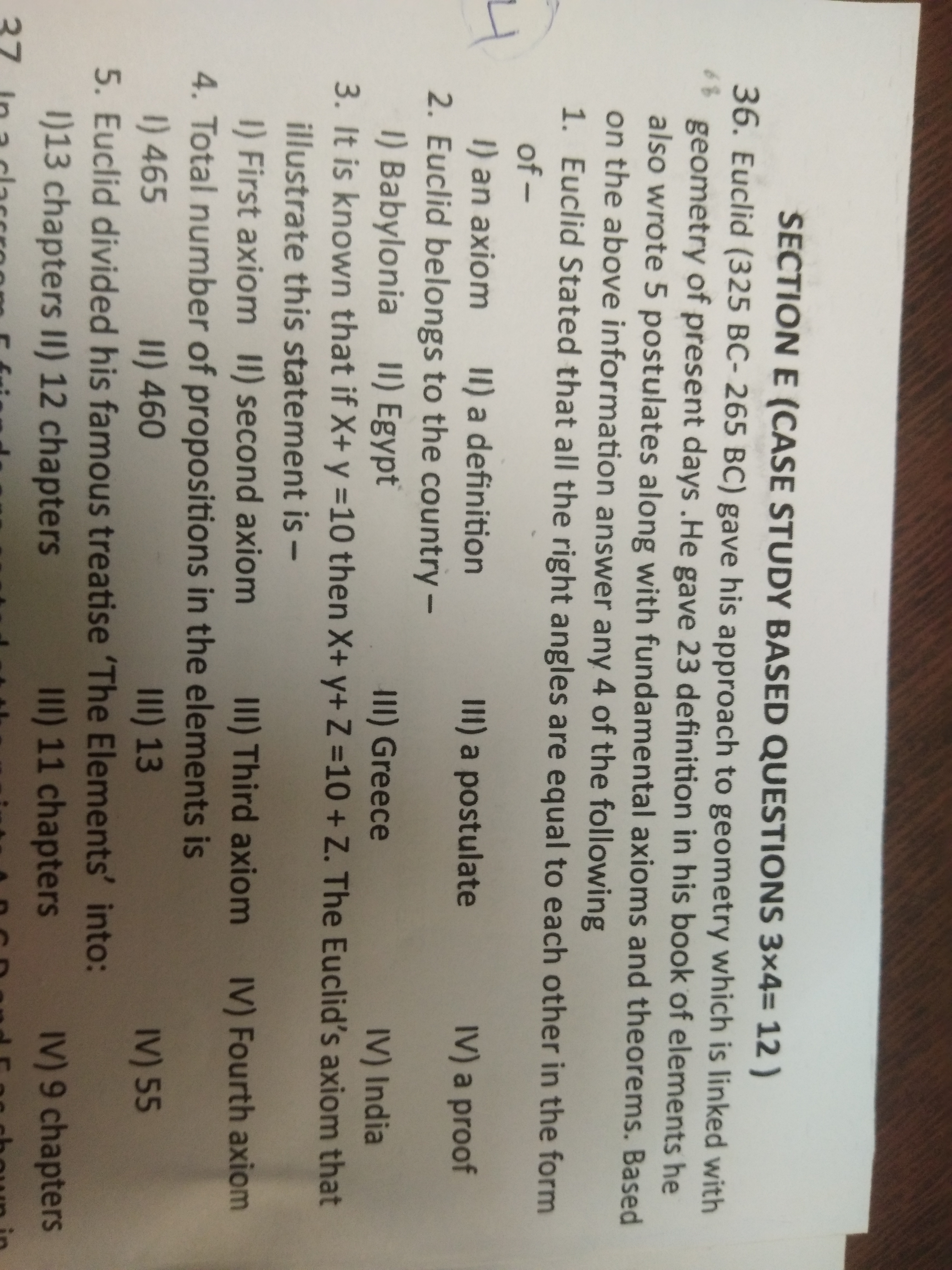 SECTION E (CASE STUDY BASED QUESTIONS 3×4=12 )
36. Euclid ( 325BC−265B