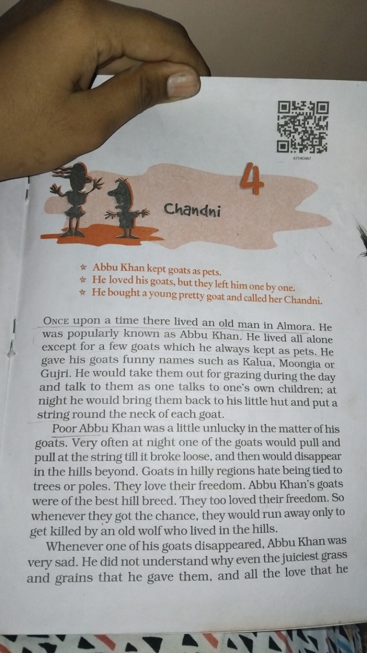 * Abbu Khan kept goats as pets.
* He loved his goats, but they left hi