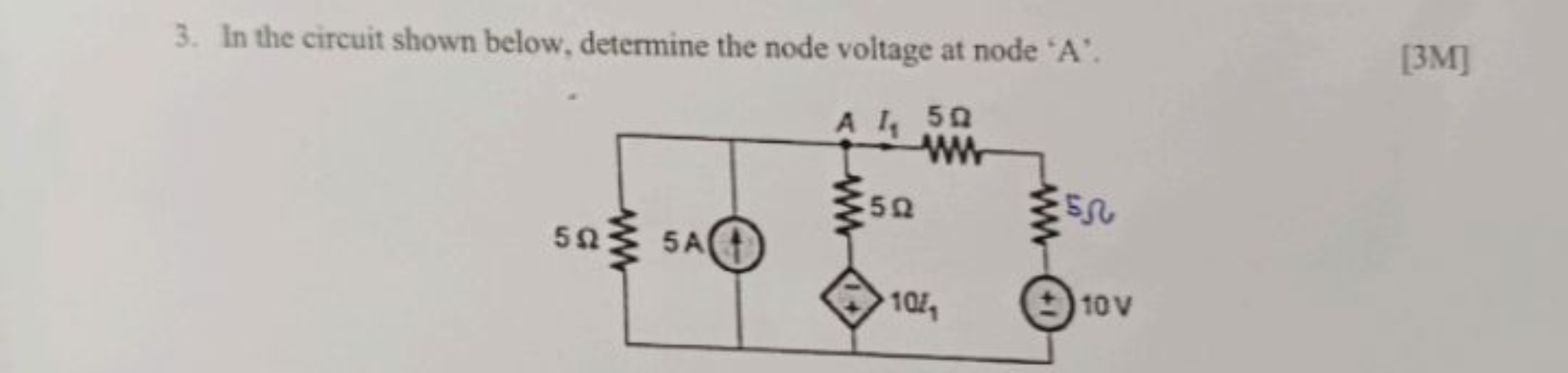 3. In the circuit shown below, determine the node voltage at node ' A 