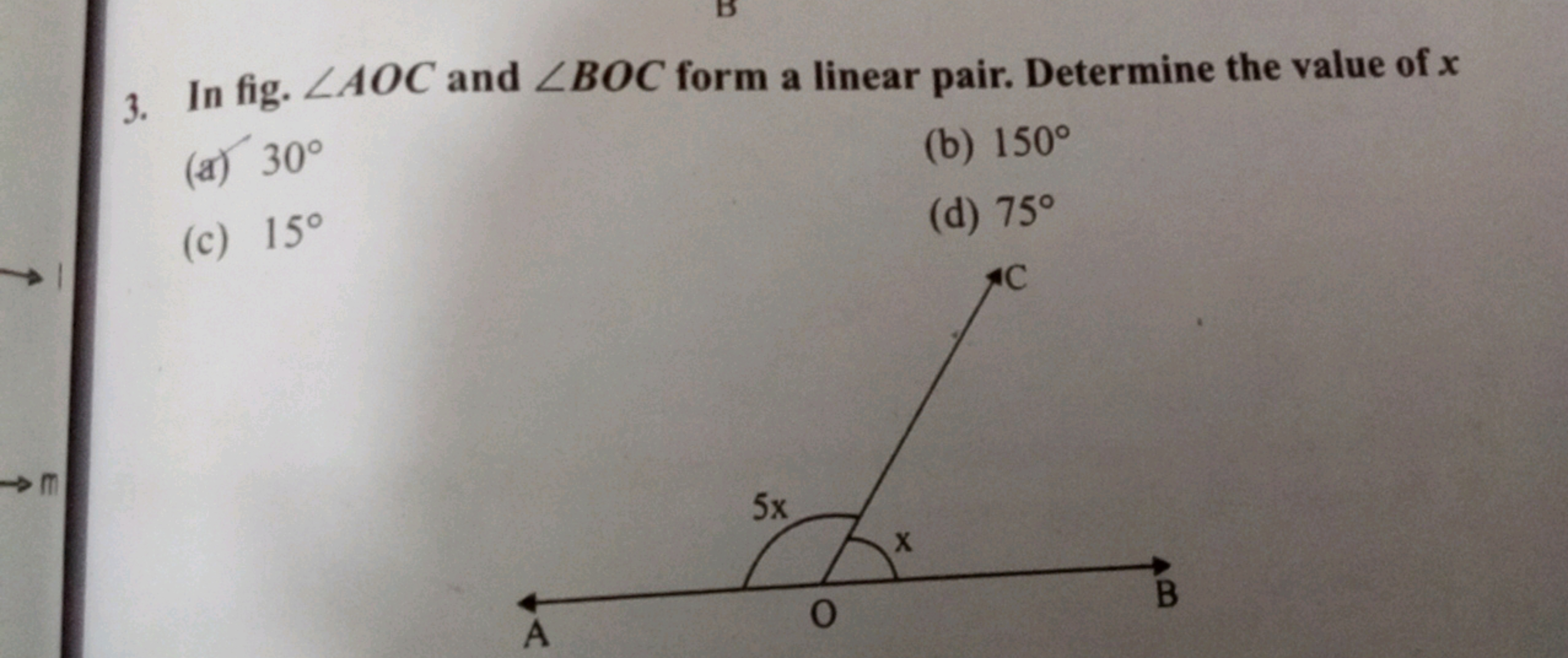 →m
3. In fig. ZAOC and BOC form a linear pair. Determine the value of 