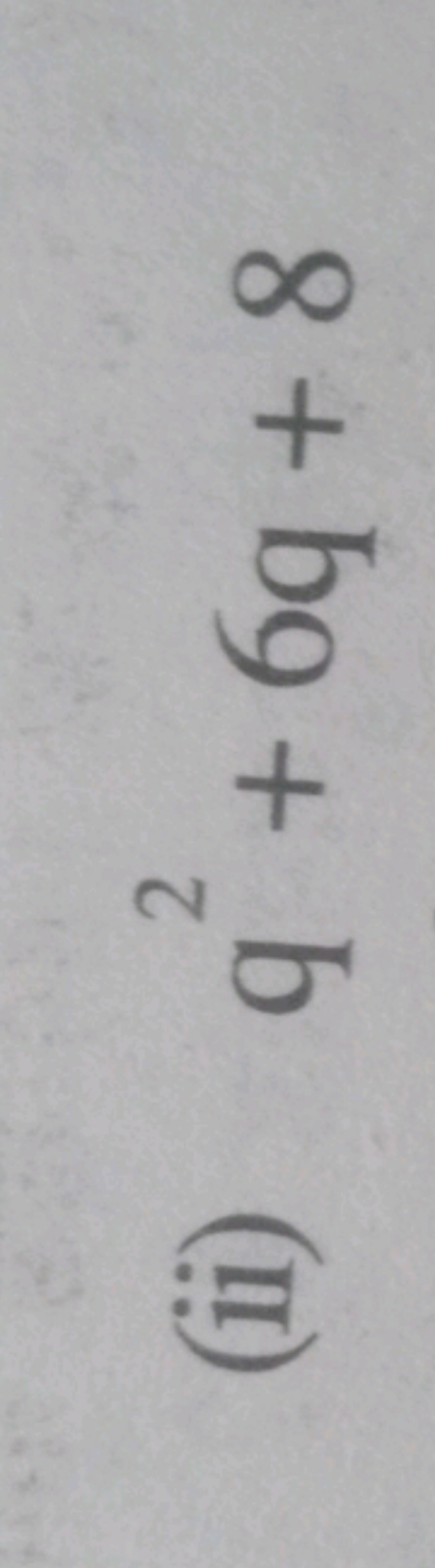 (ii) q2+6q+8