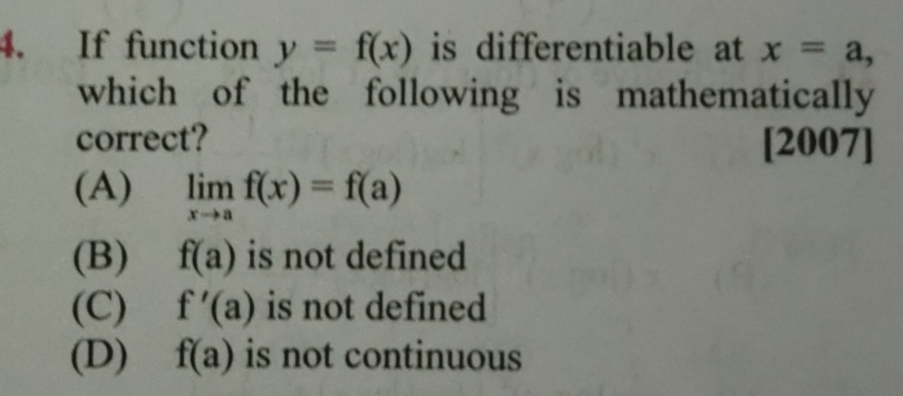 4. If function y=f(x) is differentiable at x=a, which of the following