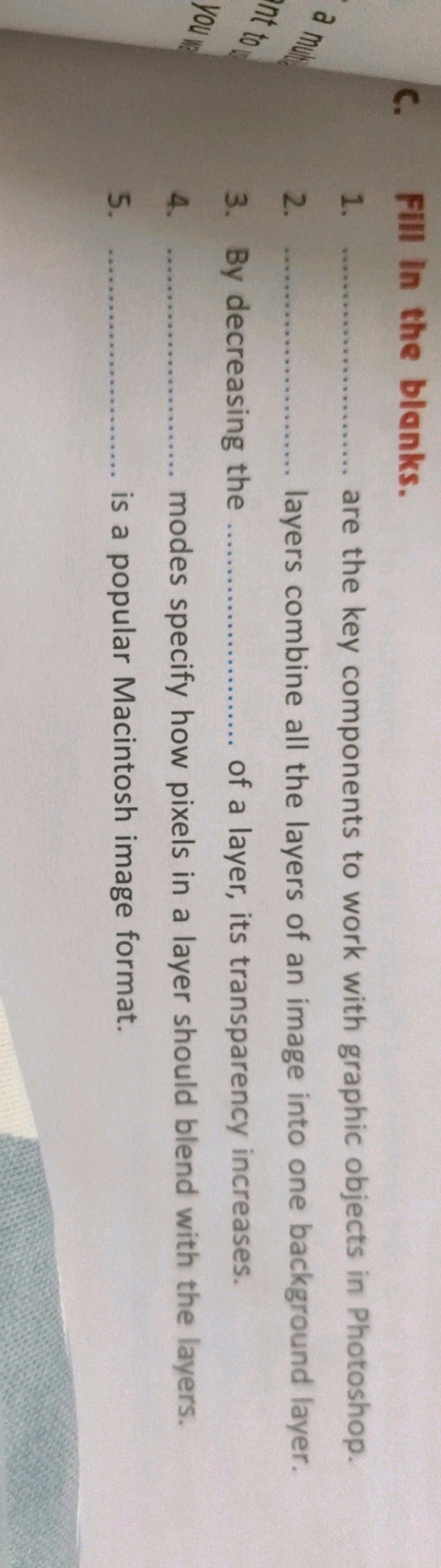 C.
Fill in the blanks.
1.
2.
are the key components to work with graph