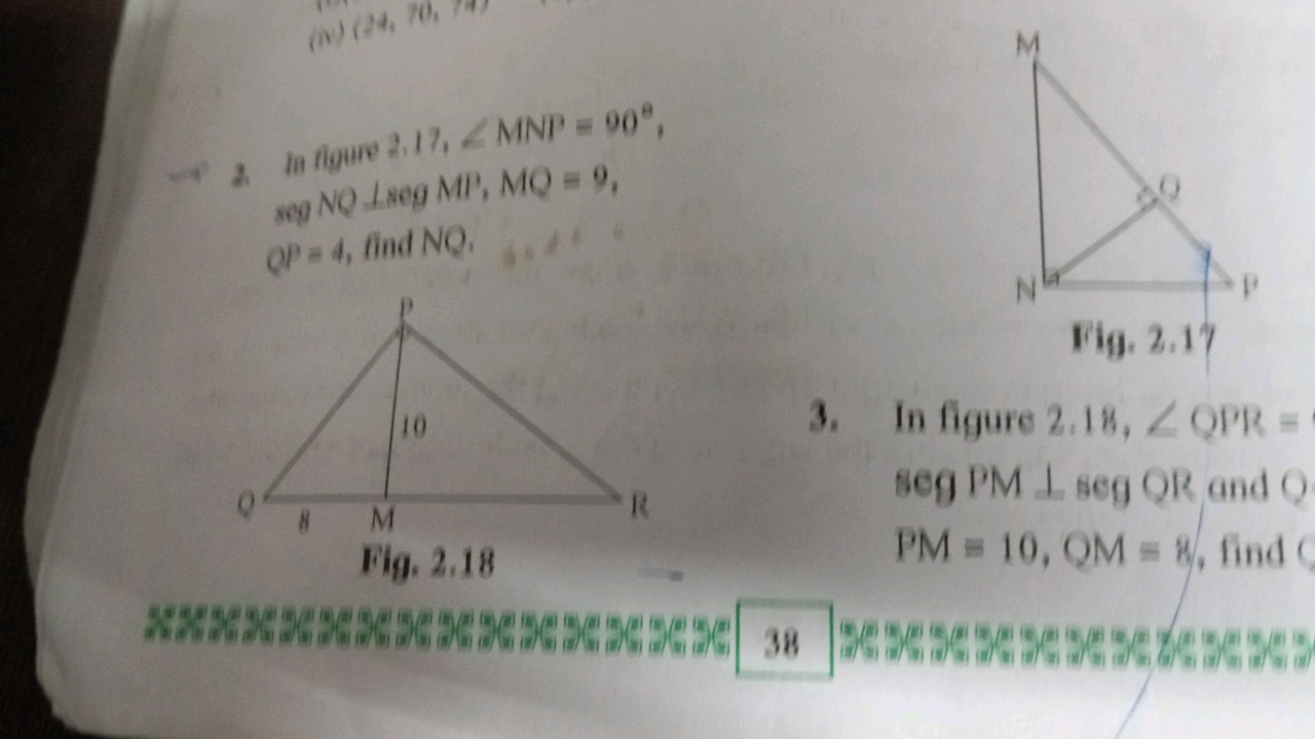 (N) (24, 70,
* a. In figure 2.17, MNP = 90°,
seg NQ Laeg MP, MQ = 9,
Q