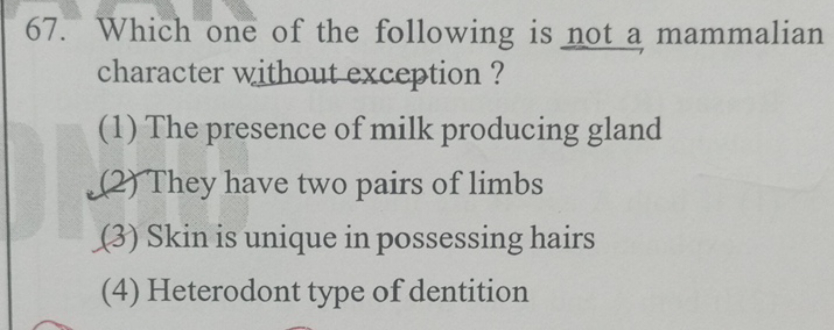 67. Which one of the following is not a mammalian character without ex