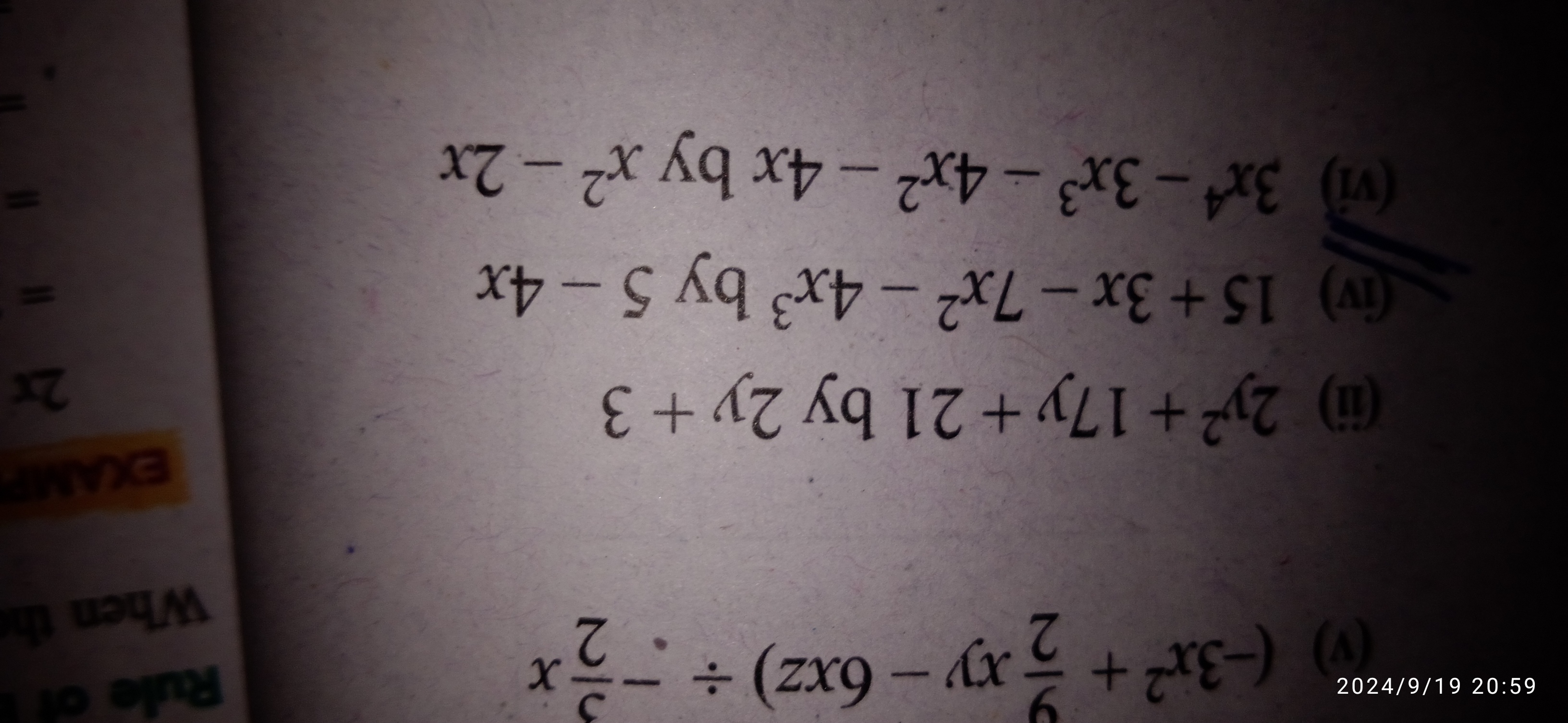 
(ii) 2y2+17y+21 by 2y+3
(iv) 15+3x−7x2−4x3 by 5−4x
(vi) 3x4−3x3−4x2−4