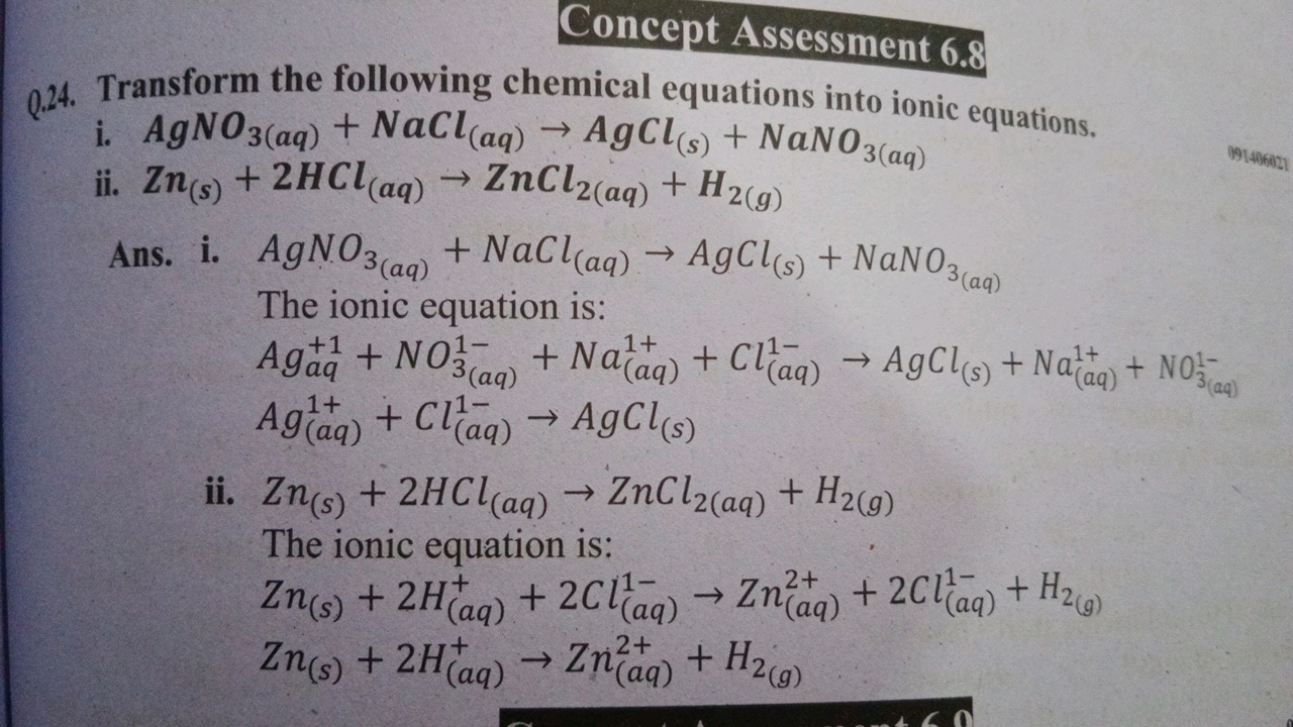 Concept Assessment 6.8
Q244. Transform the following chemical equation