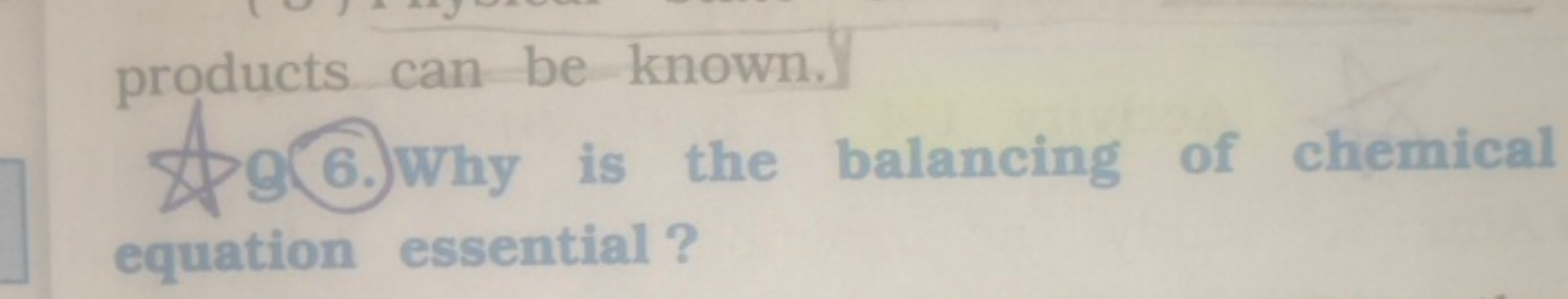 products can be known.
96. Why is the balancing of chemical
equation e