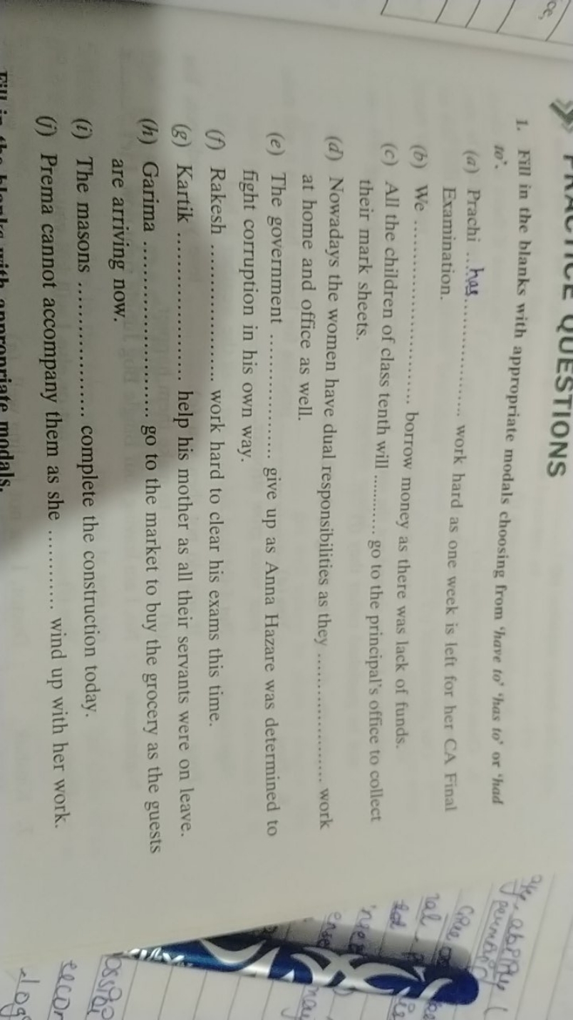 1. Fill in the blanks with appropriate modals choosing from 'have to' 