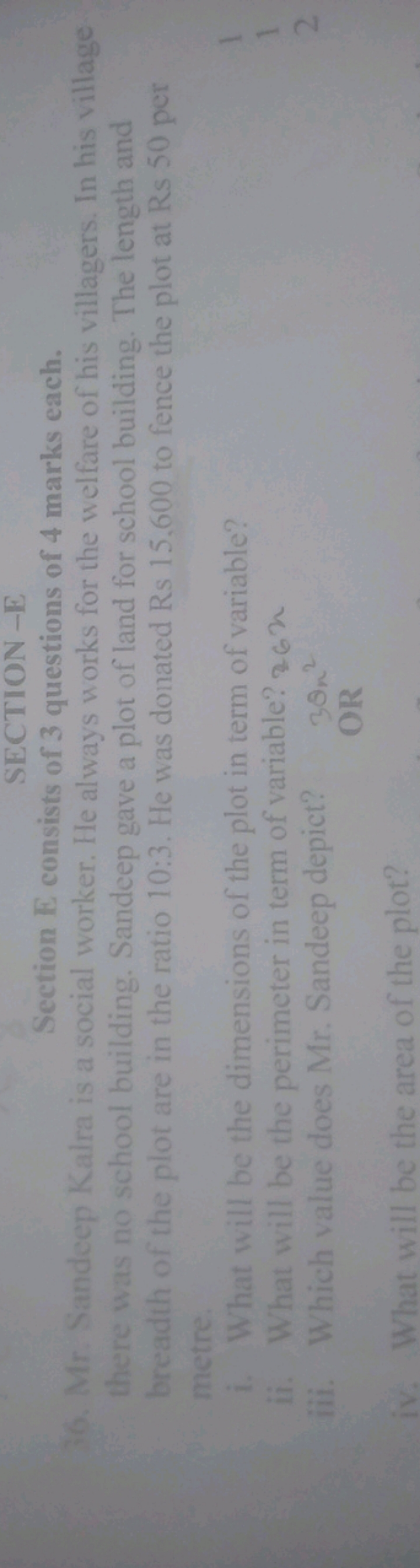 SECTION-E
Section E consists of 3 questions of 4 marks each.
36. Mr. S