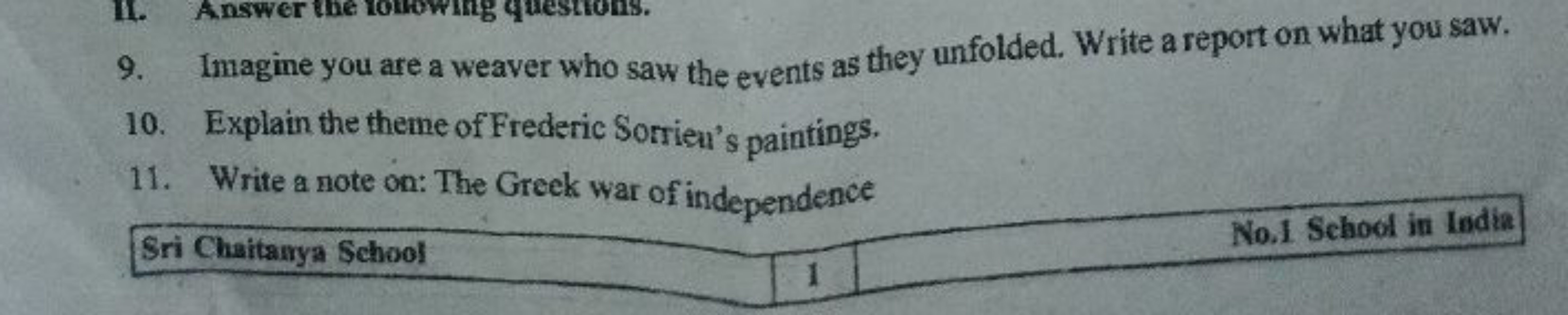 11. Answer the following questions.
9. Imagine you are a weaver who sa