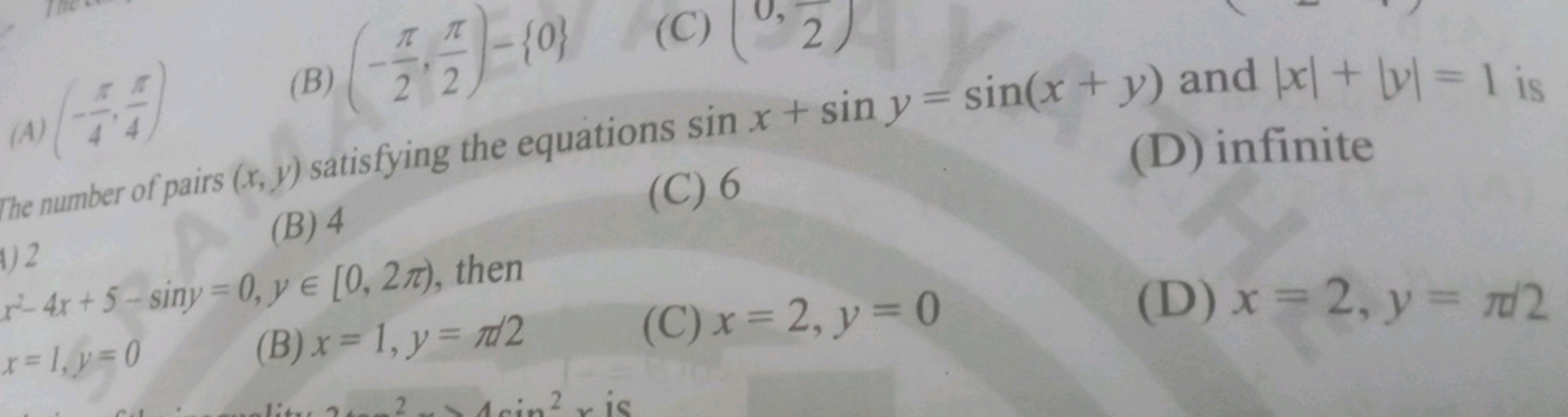 (A) (−4π​,4π​)
(B) (−2π​,2π​)−{0}
(C) (0,2)
(B) 4
(C) 6
1) 2
x2−4x+5−s