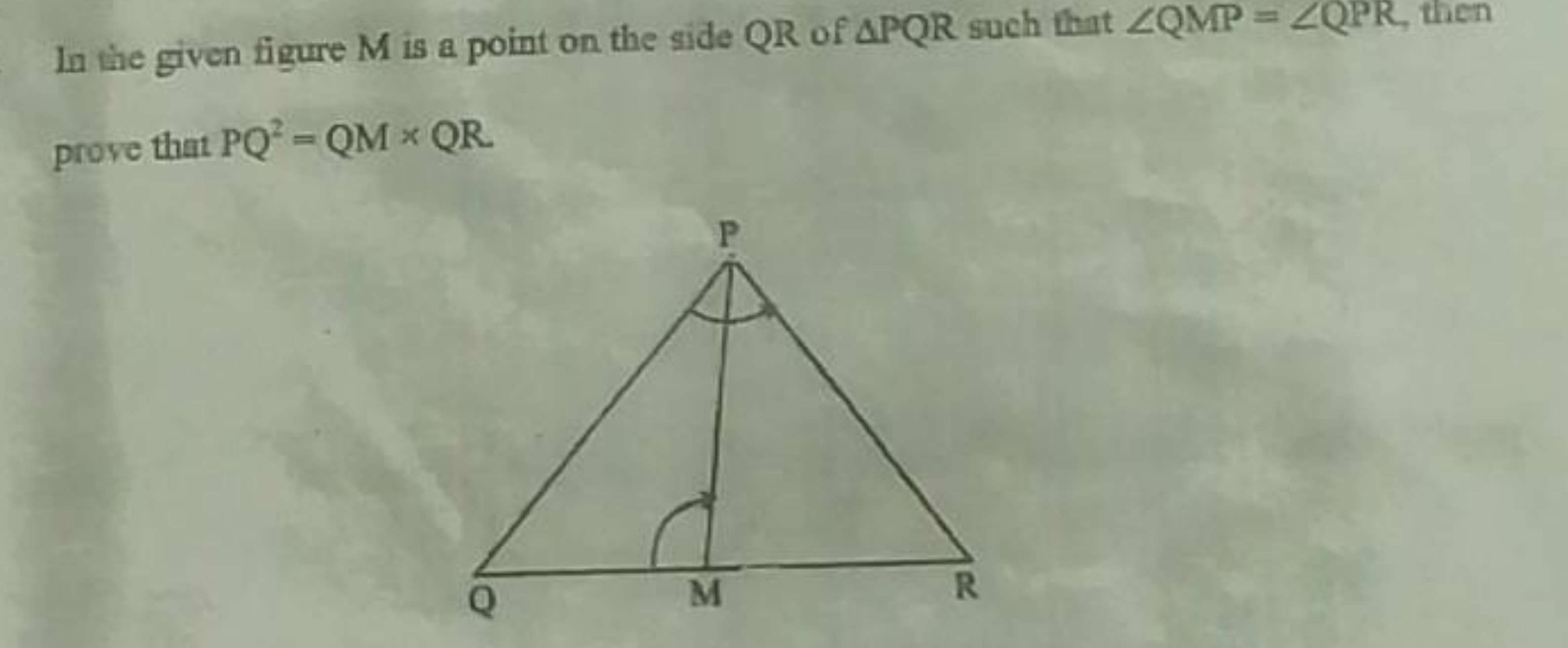 In the given figure M is a point on the side QR of △PQR such that ∠QMP