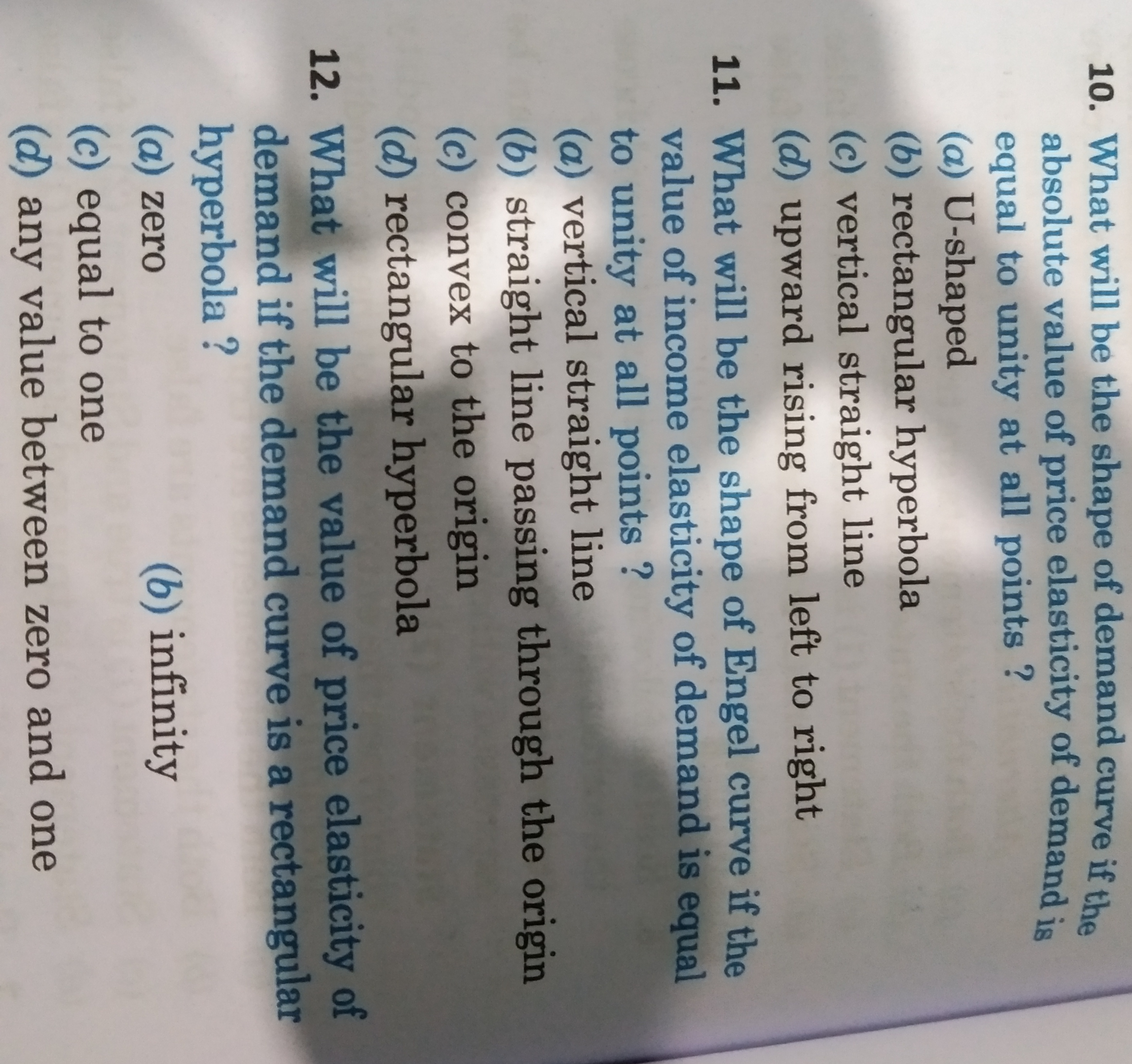 10. What will be the shape of demand curve if the absolute value of pr