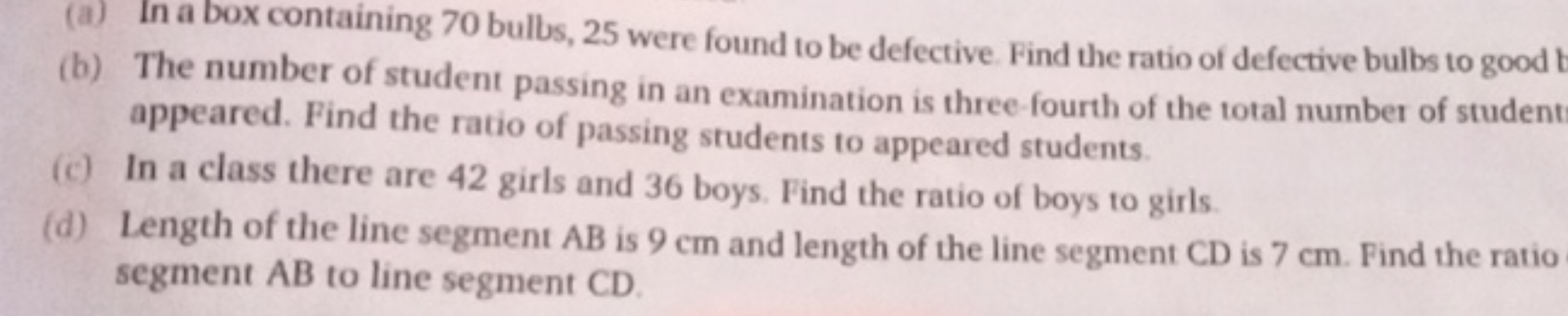 (a) In a box containing 70 bulbs, 25 were found to be defective. Find 