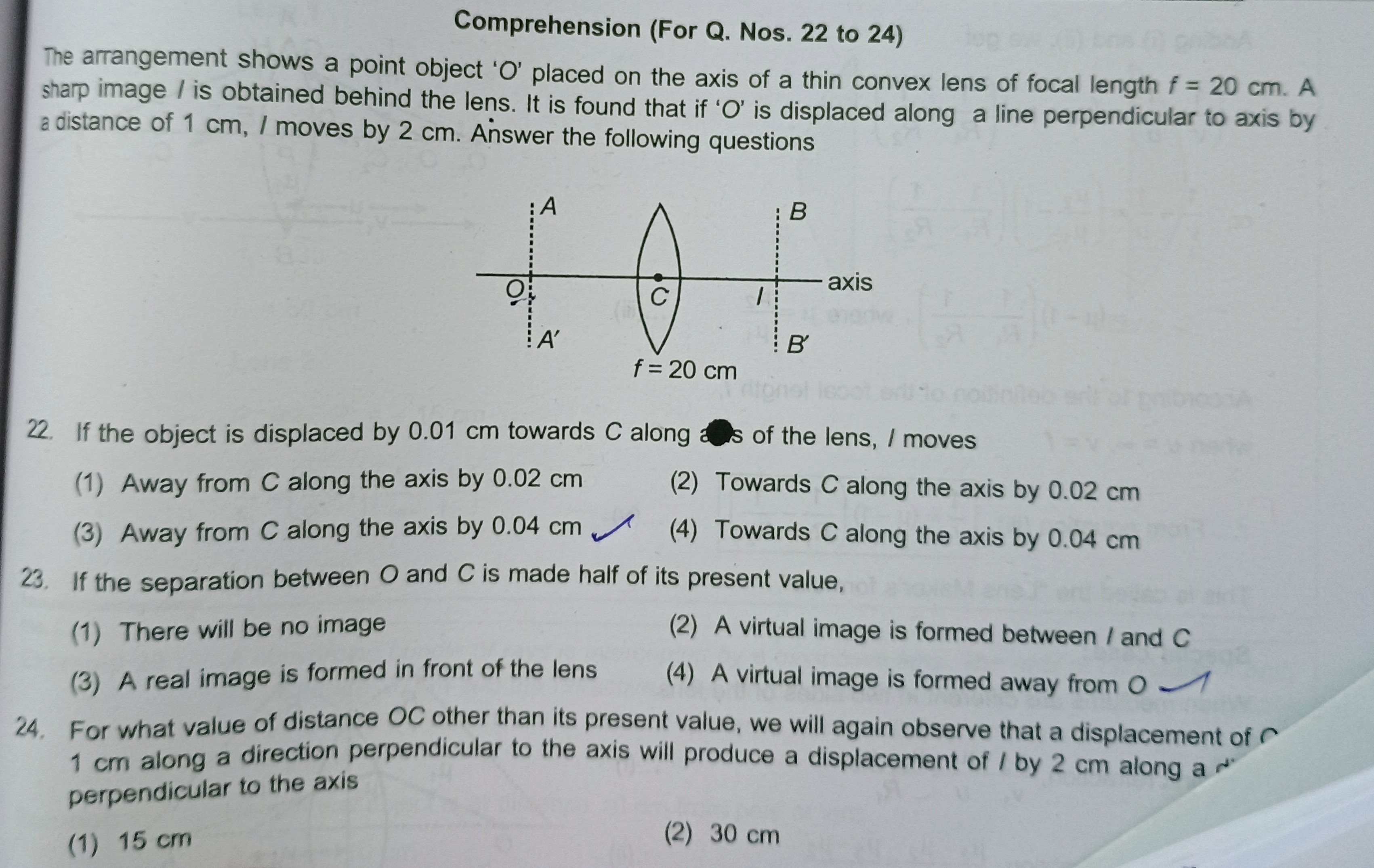 Comprehension (For Q. Nos. 22 to 24)
The arrangement shows a point obj